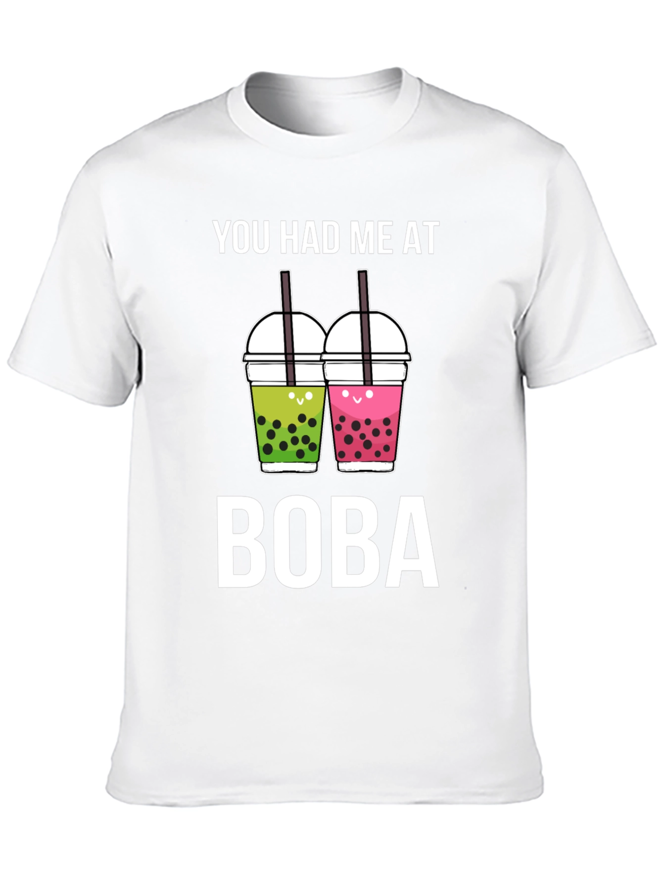You Had Me At Boba Unisex Tee