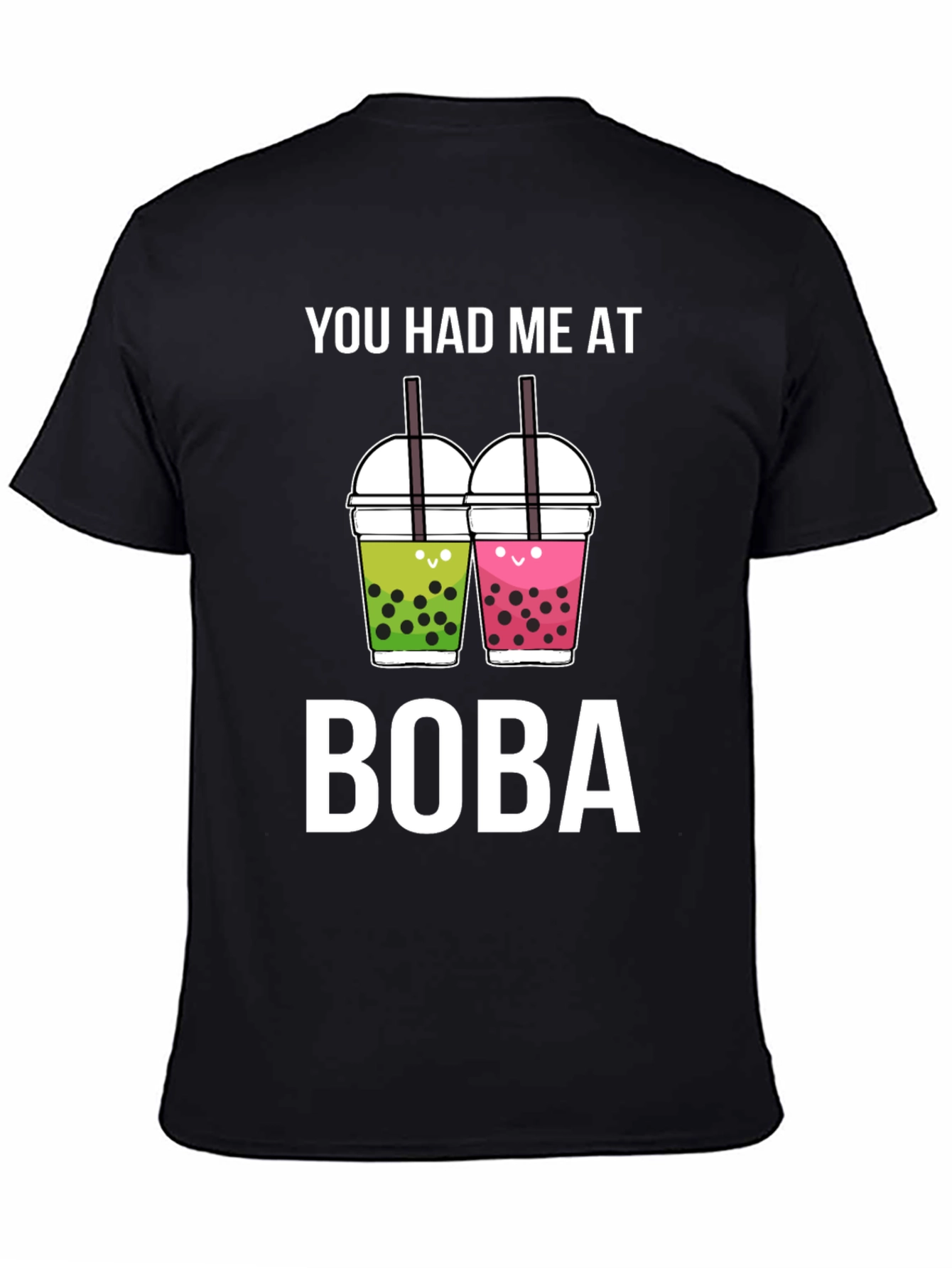 You Had Me At Boba Unisex Tee