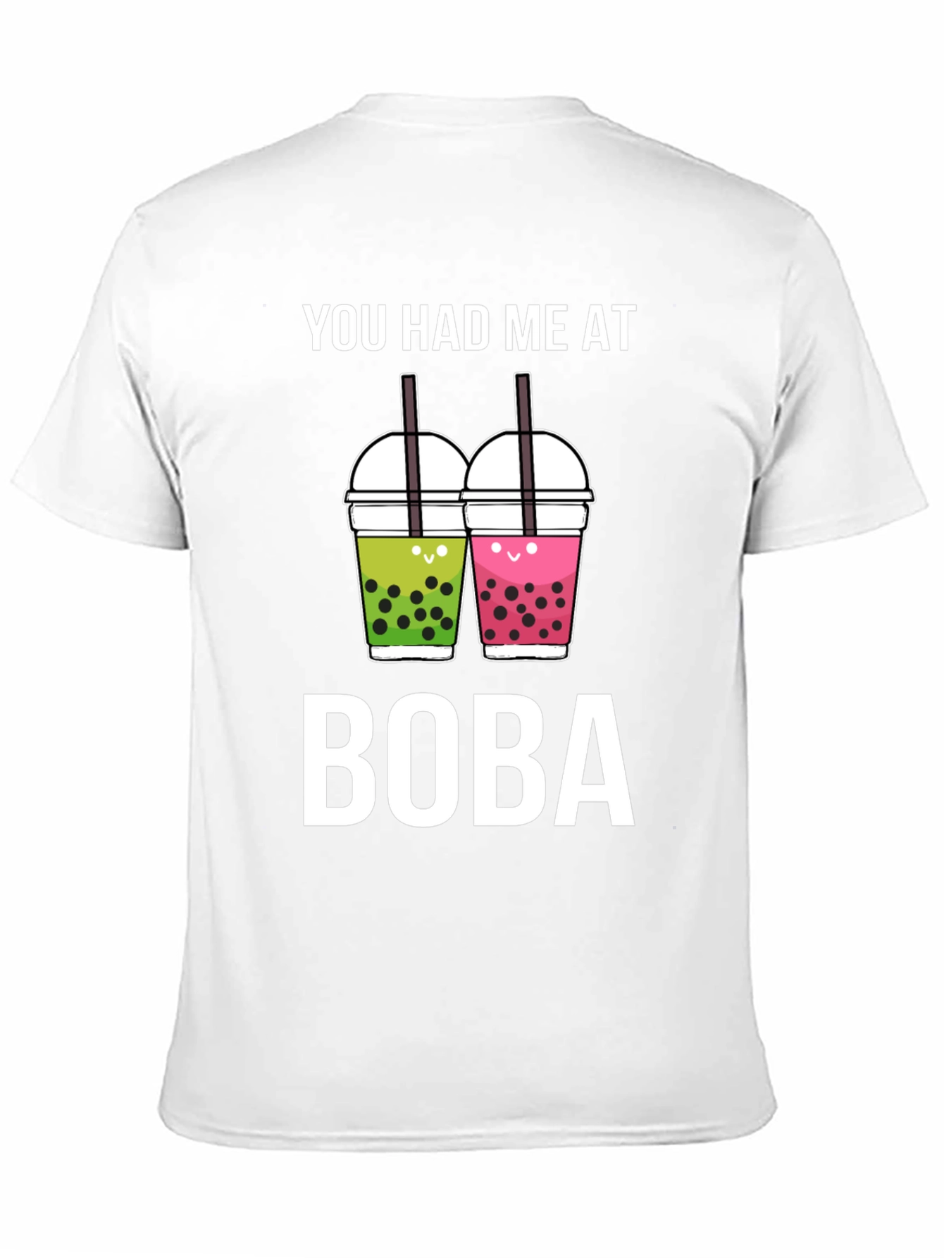 You Had Me At Boba Unisex Tee