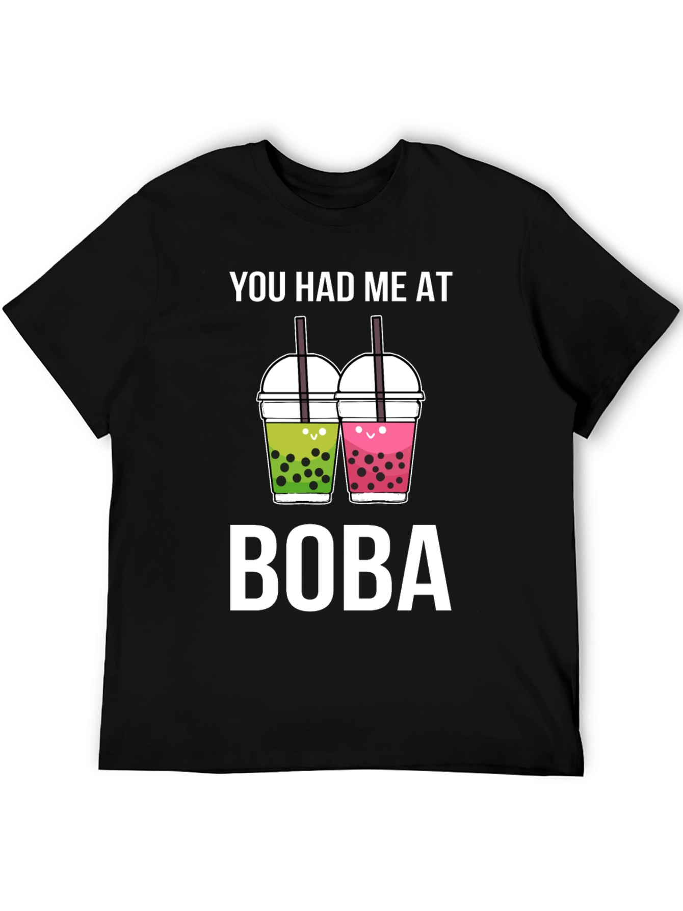 You Had Me At Boba Unisex Tee