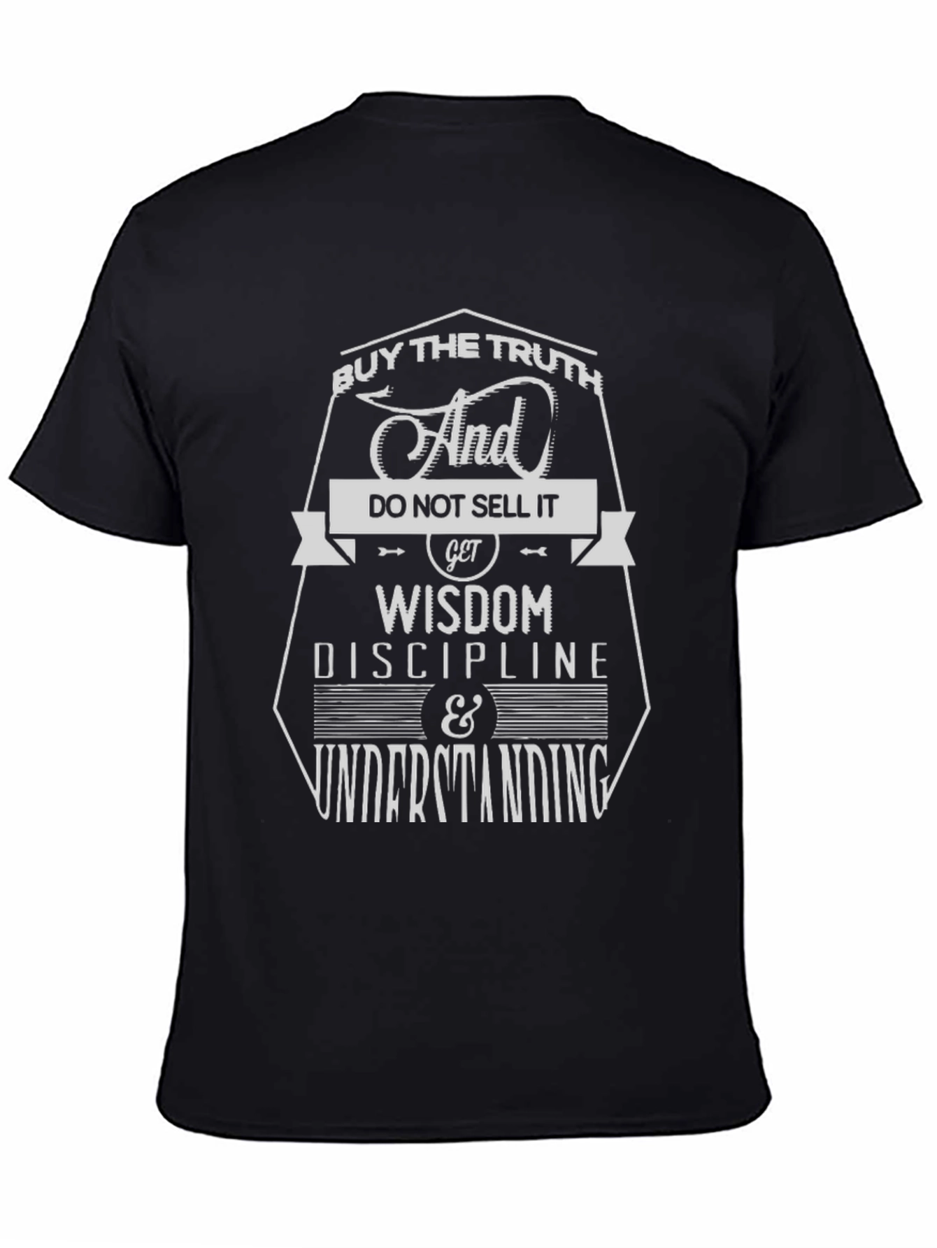 Truth Wisdom Discipline & Understanding Graphic Tee