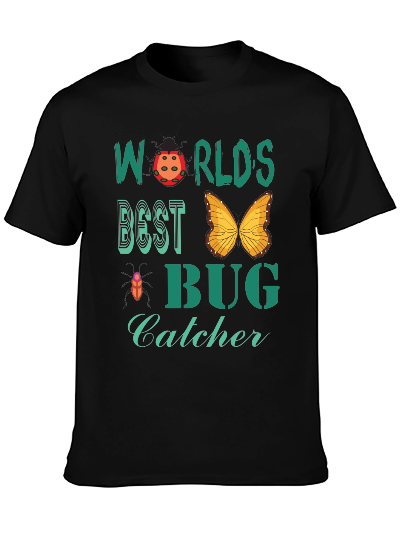 Worlds Best Bug Catcher Graphic Tee