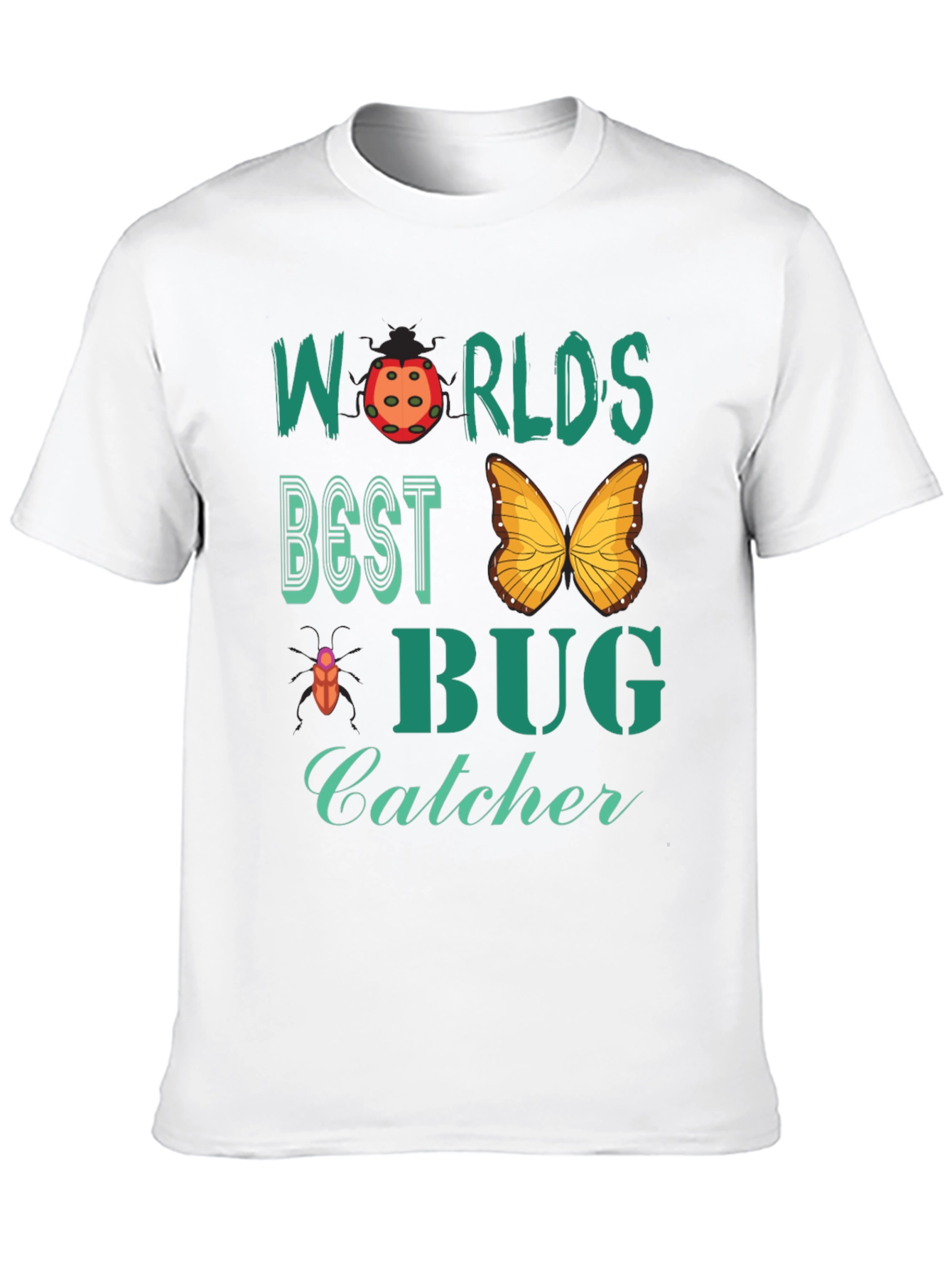 Worlds Best Bug Catcher Graphic Tee