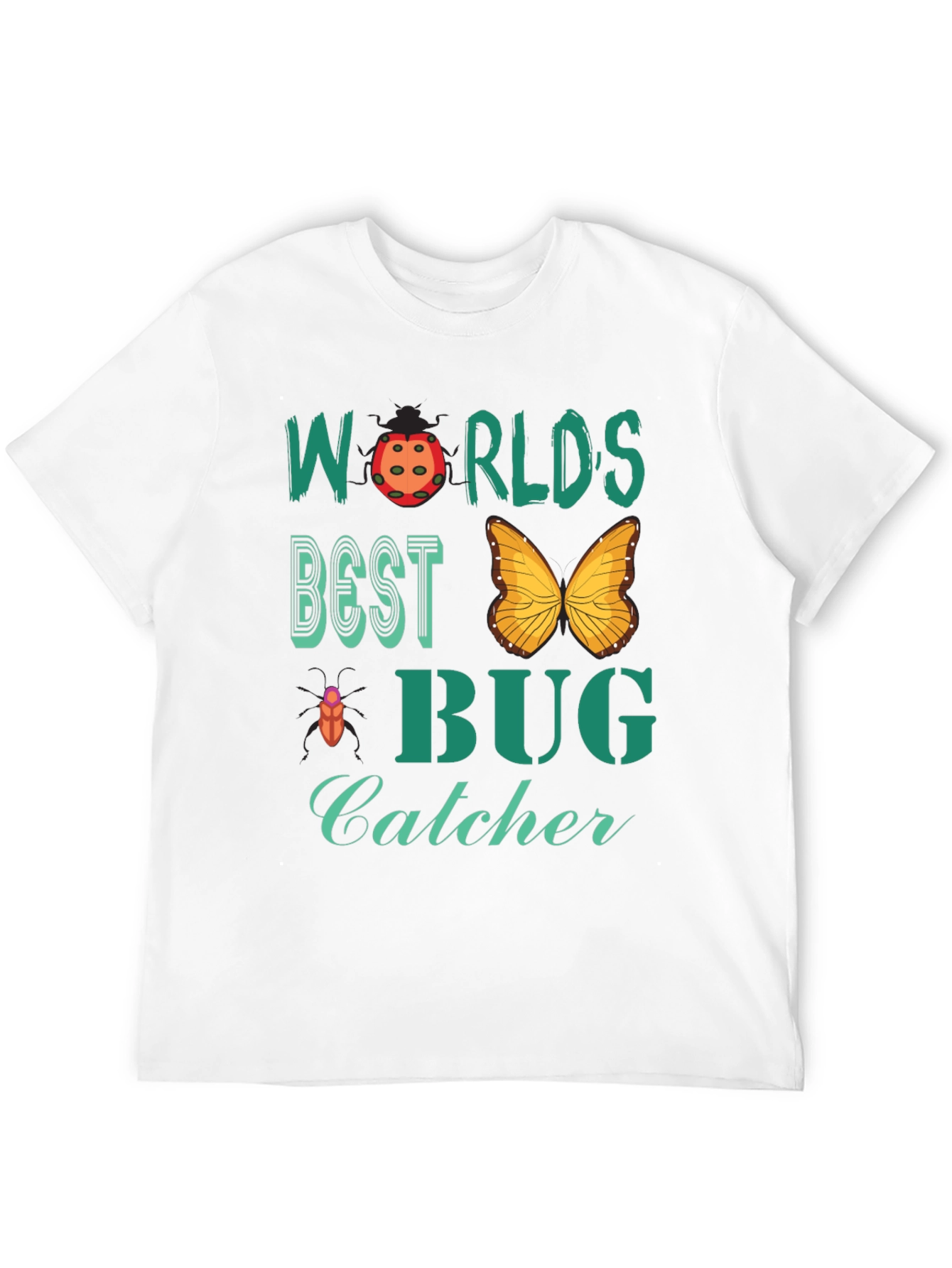 Worlds Best Bug Catcher Graphic Tee