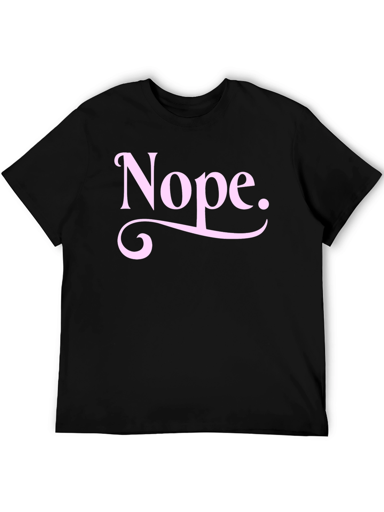 Nope Graphic Tee - Unisex Black Cotton T-Shirt