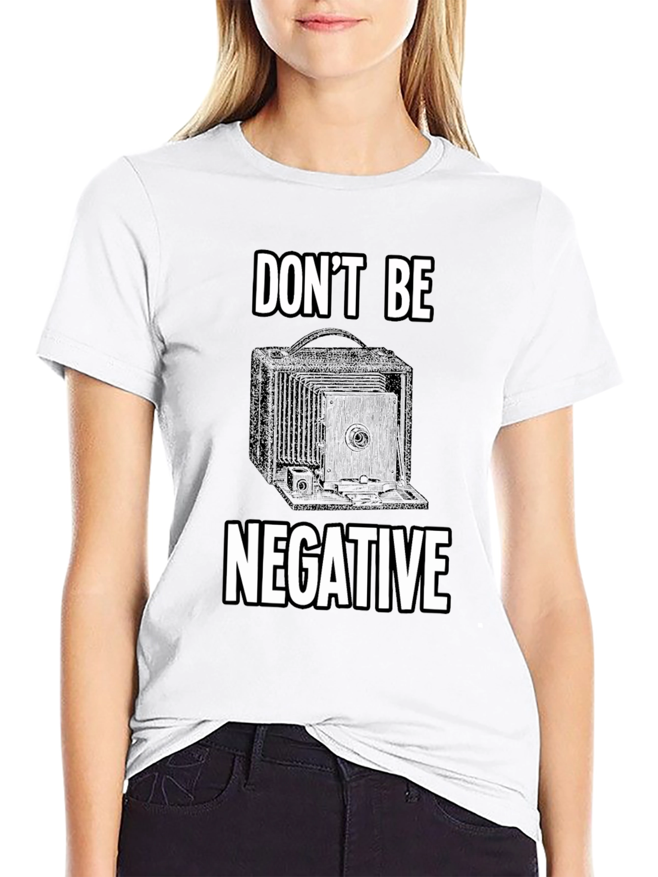 Dont Be Negative Camera Graphic T-Shirt