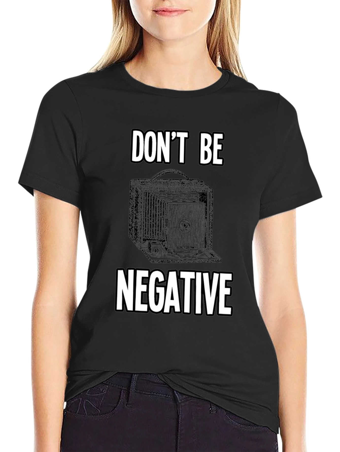 Dont Be Negative Camera Graphic T-Shirt