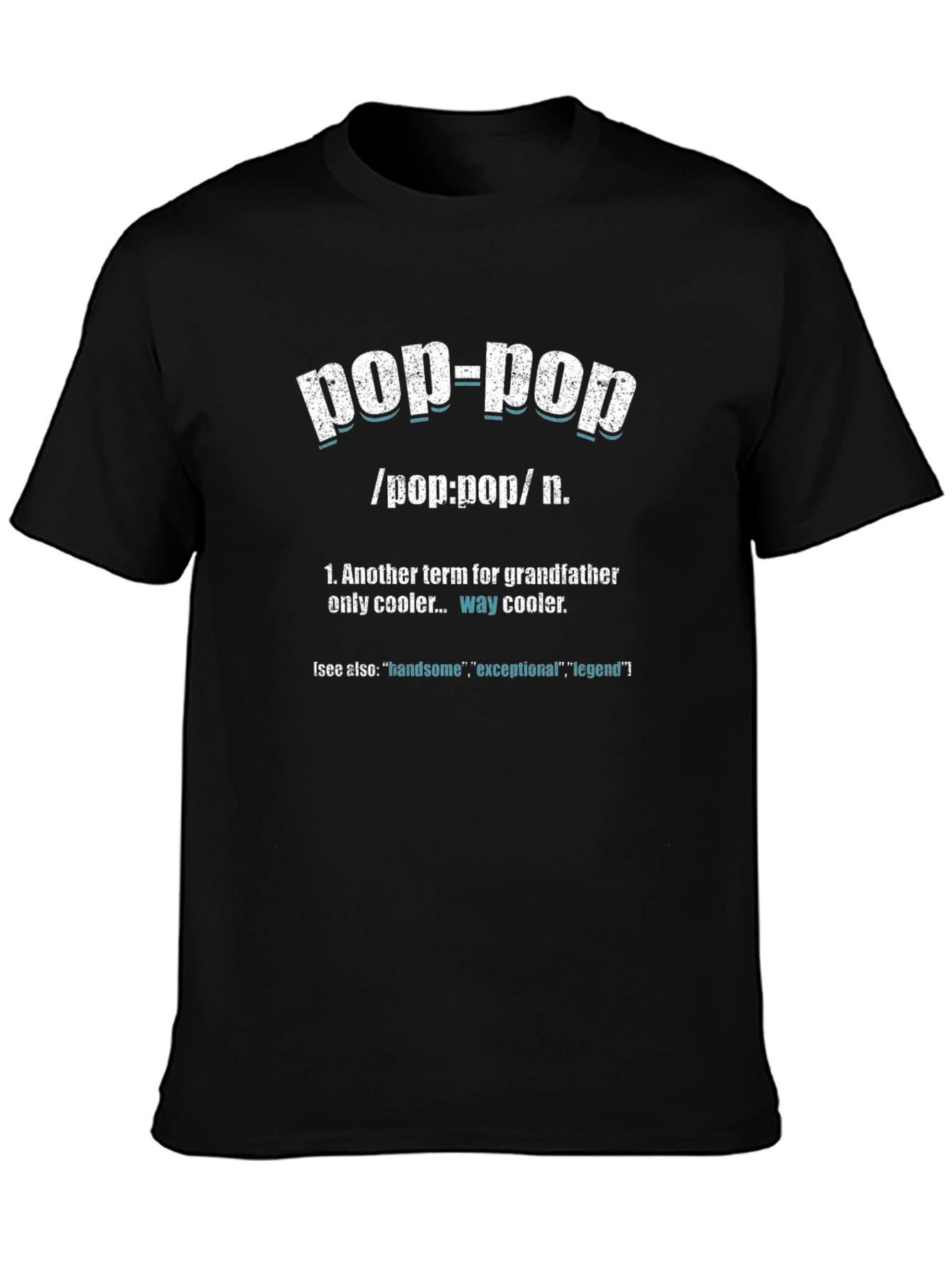 Pop-Pop Definition T-Shirt