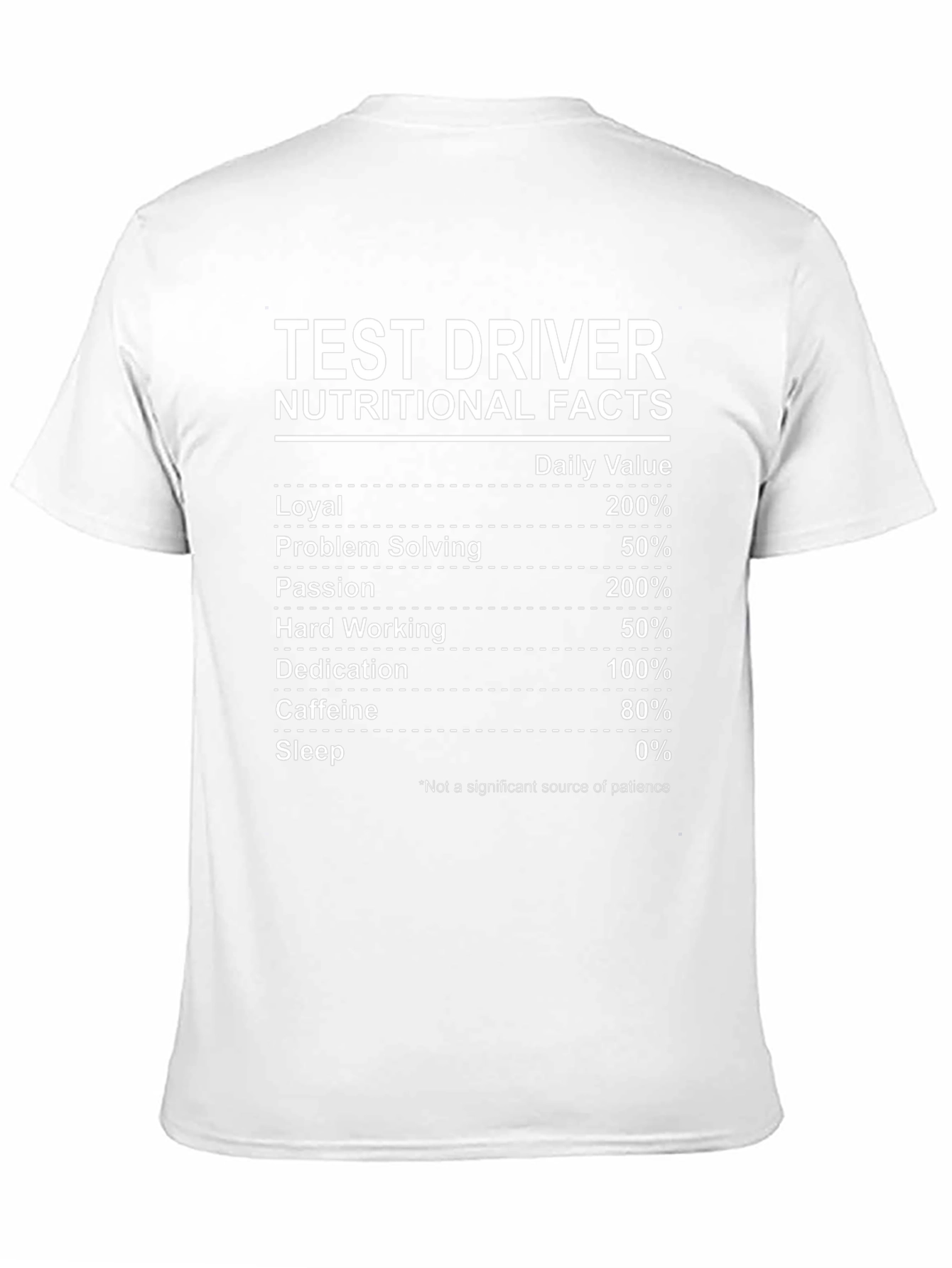 Test Driver Nutritional Facts Funny Graphic Tee