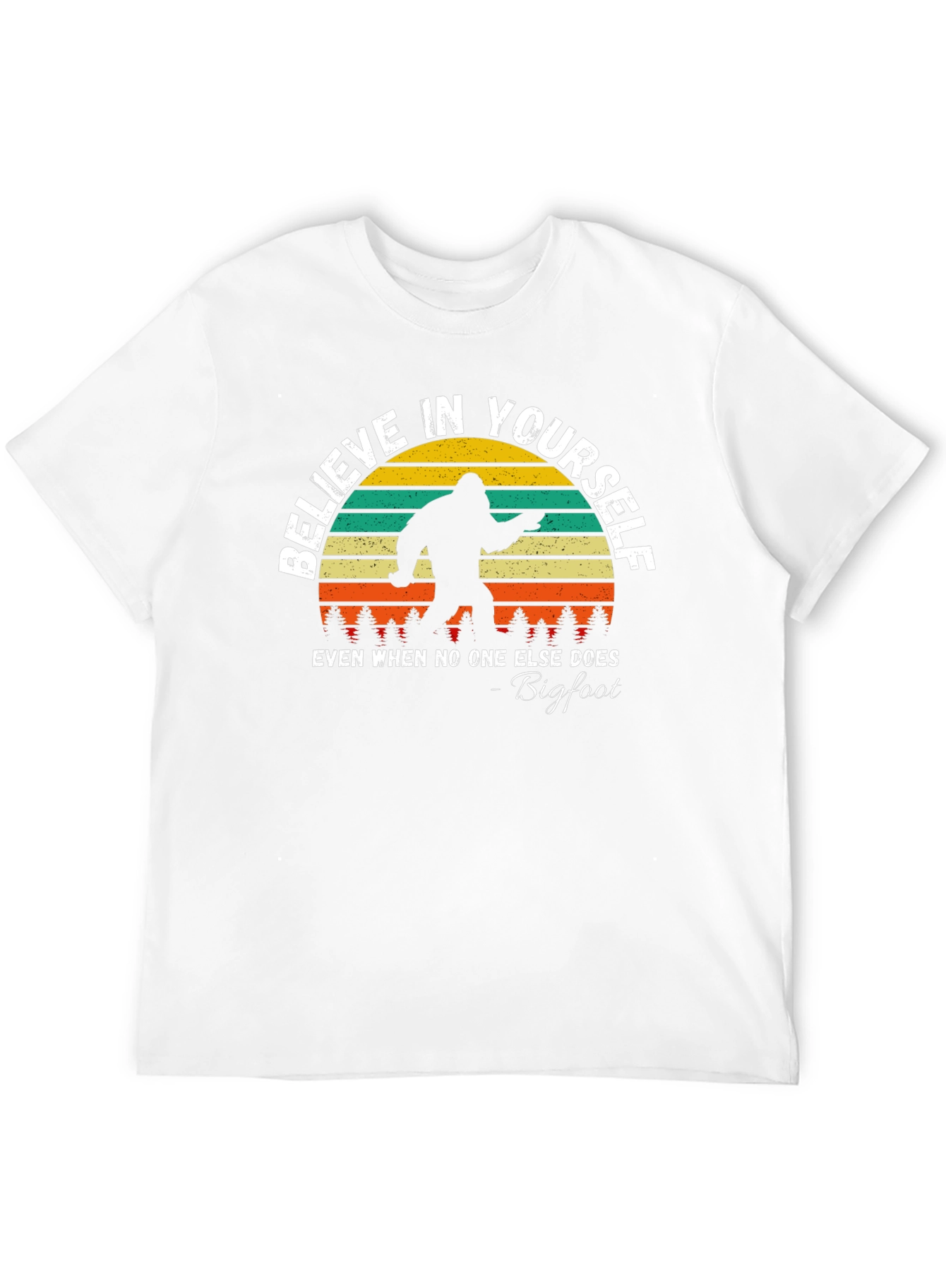 Believe In Yourself Bigfoot Graphic Tee