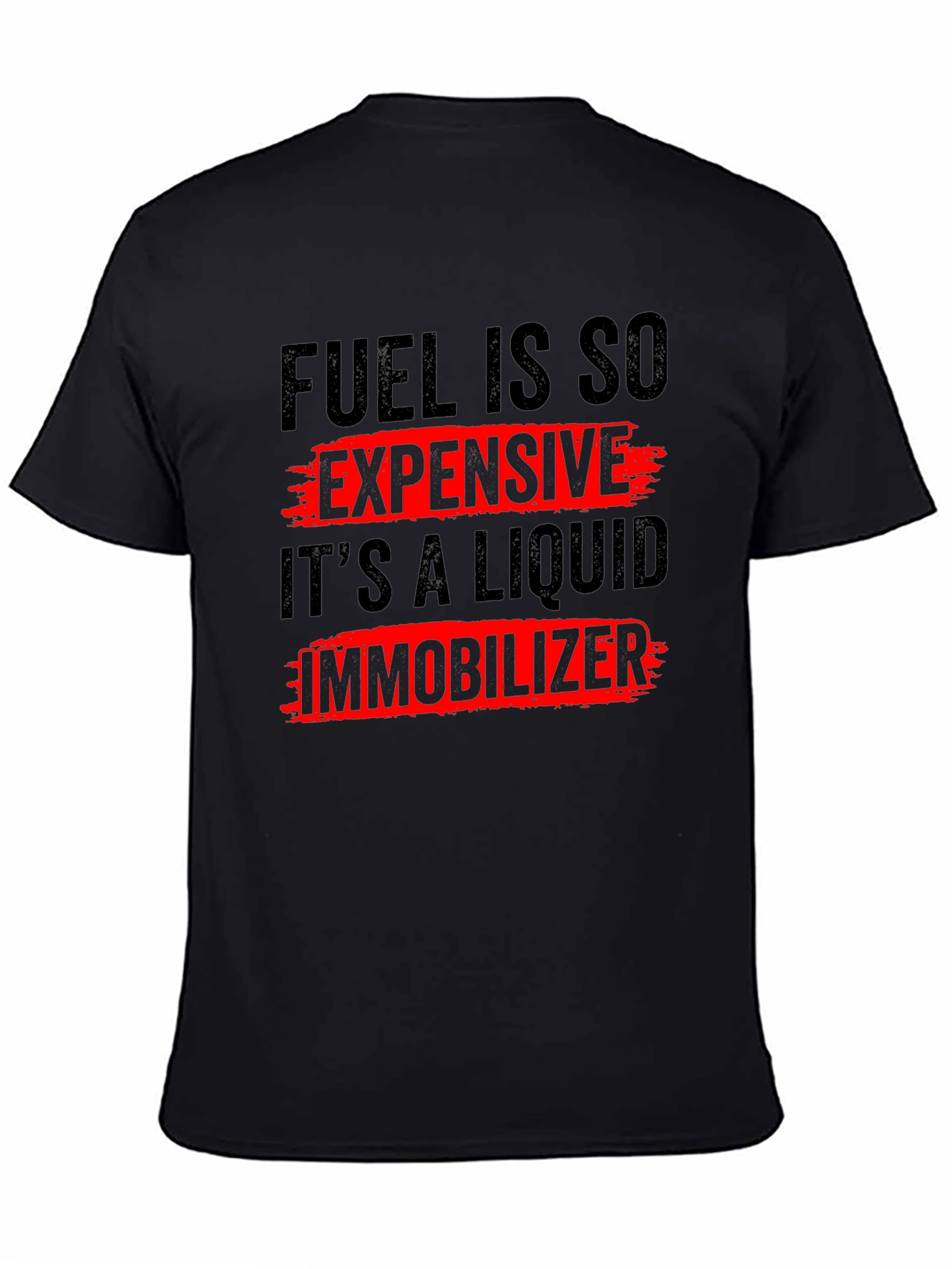 Fuel Is So Expensive T-Shirt