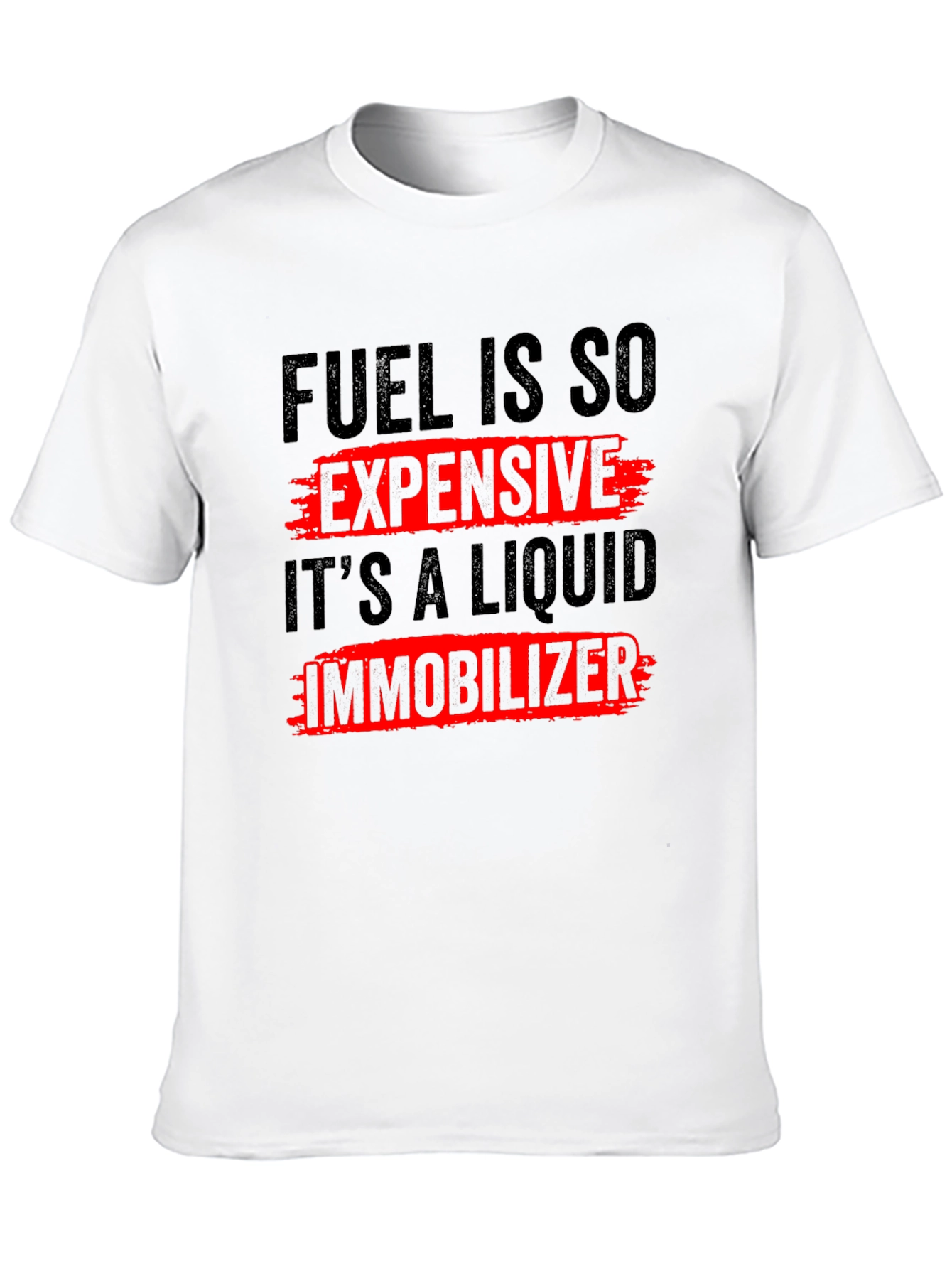 Fuel Is So Expensive T-Shirt