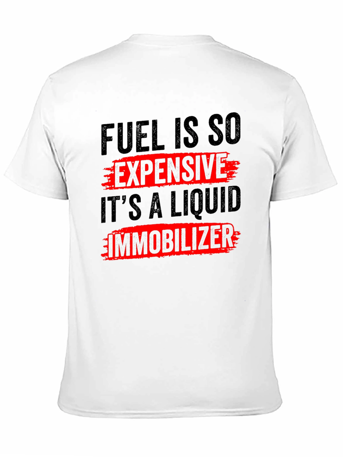 Fuel Is So Expensive T-Shirt