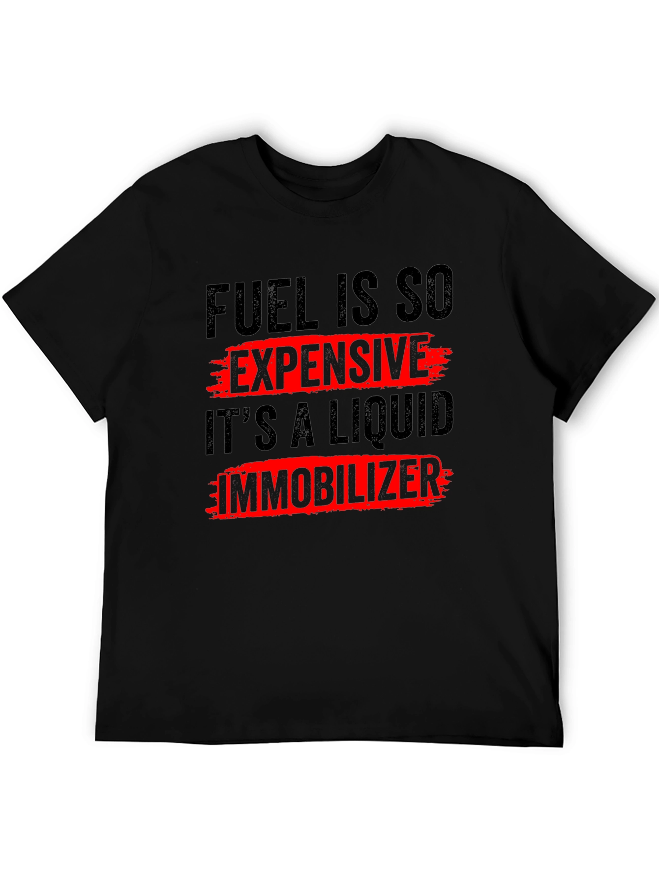 Fuel Is So Expensive T-Shirt
