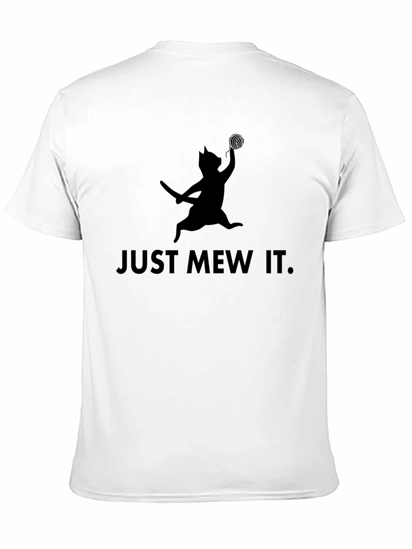 Just Mew It. Cat Graphic T-Shirt