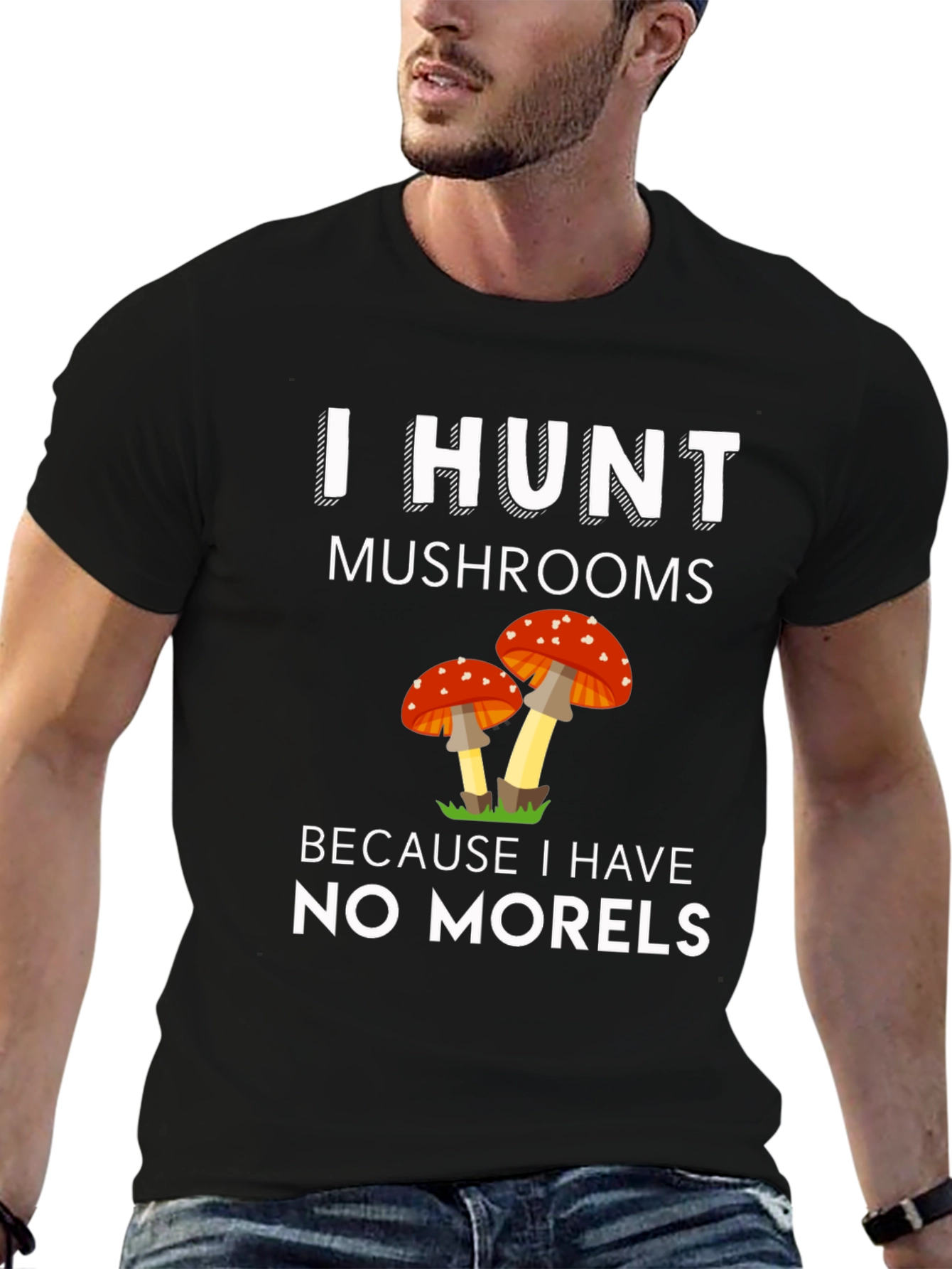 Mushroom Hunter T-Shirt - No Morels Pun Tee