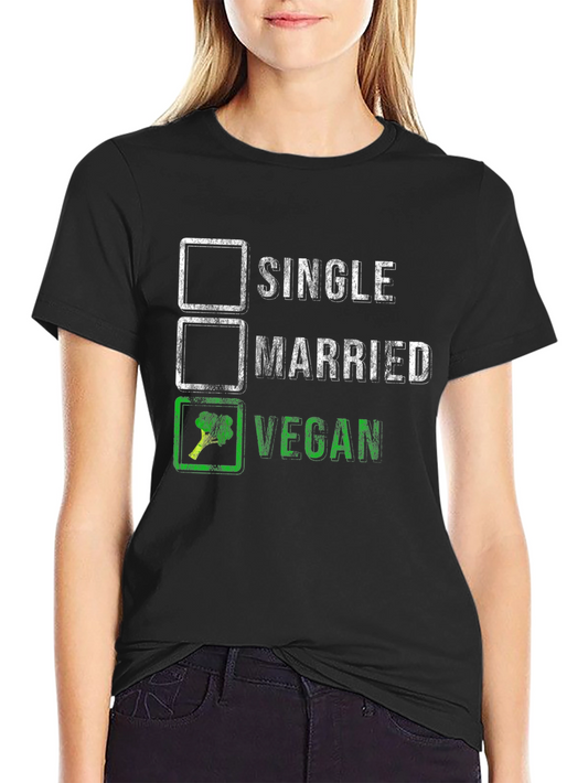 Vegan T-Shirt: Single Married Vegan Checklist