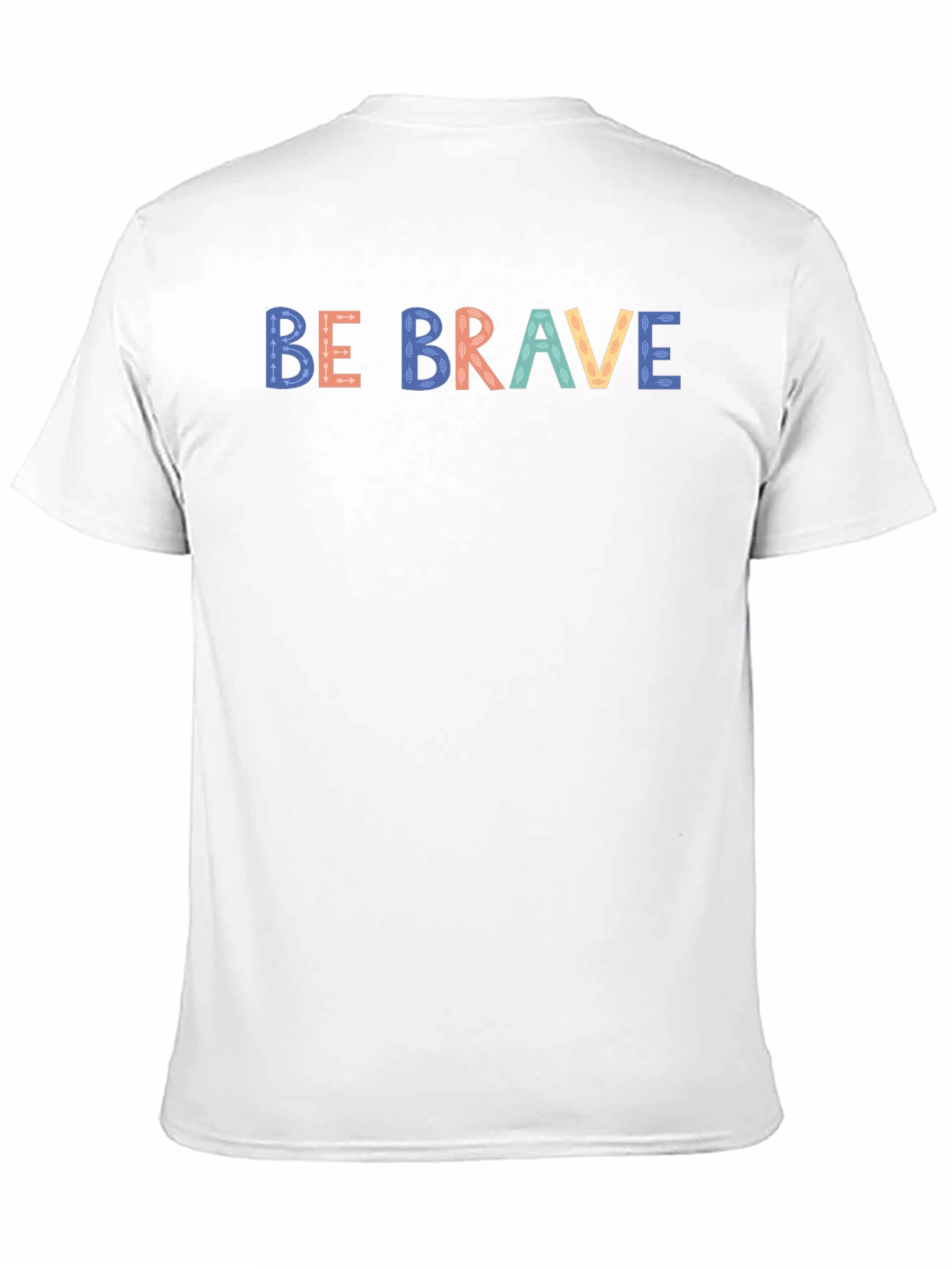 Be Brave Graphic Tee - Motivational Design