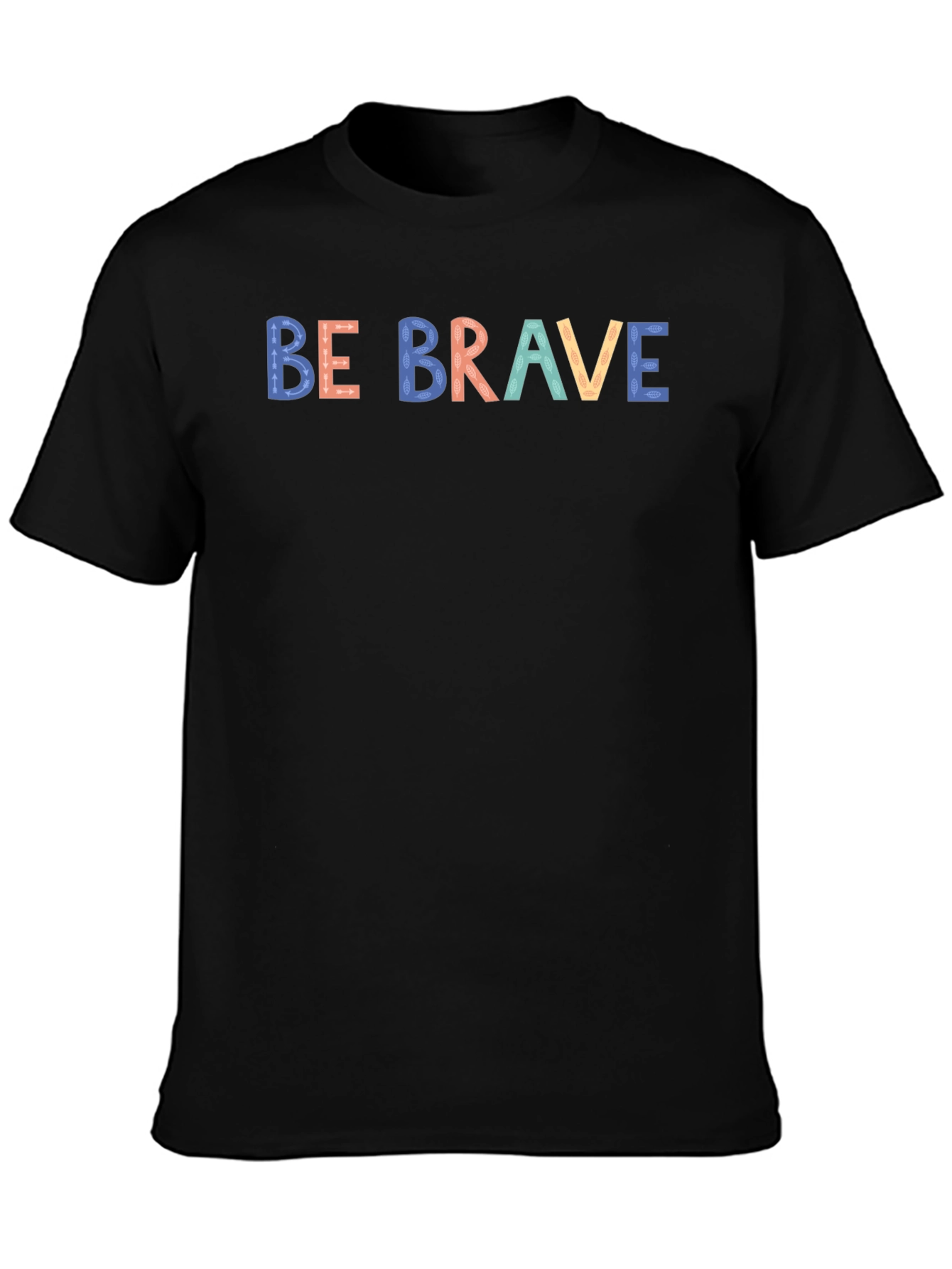 Be Brave Graphic Tee - Motivational Design