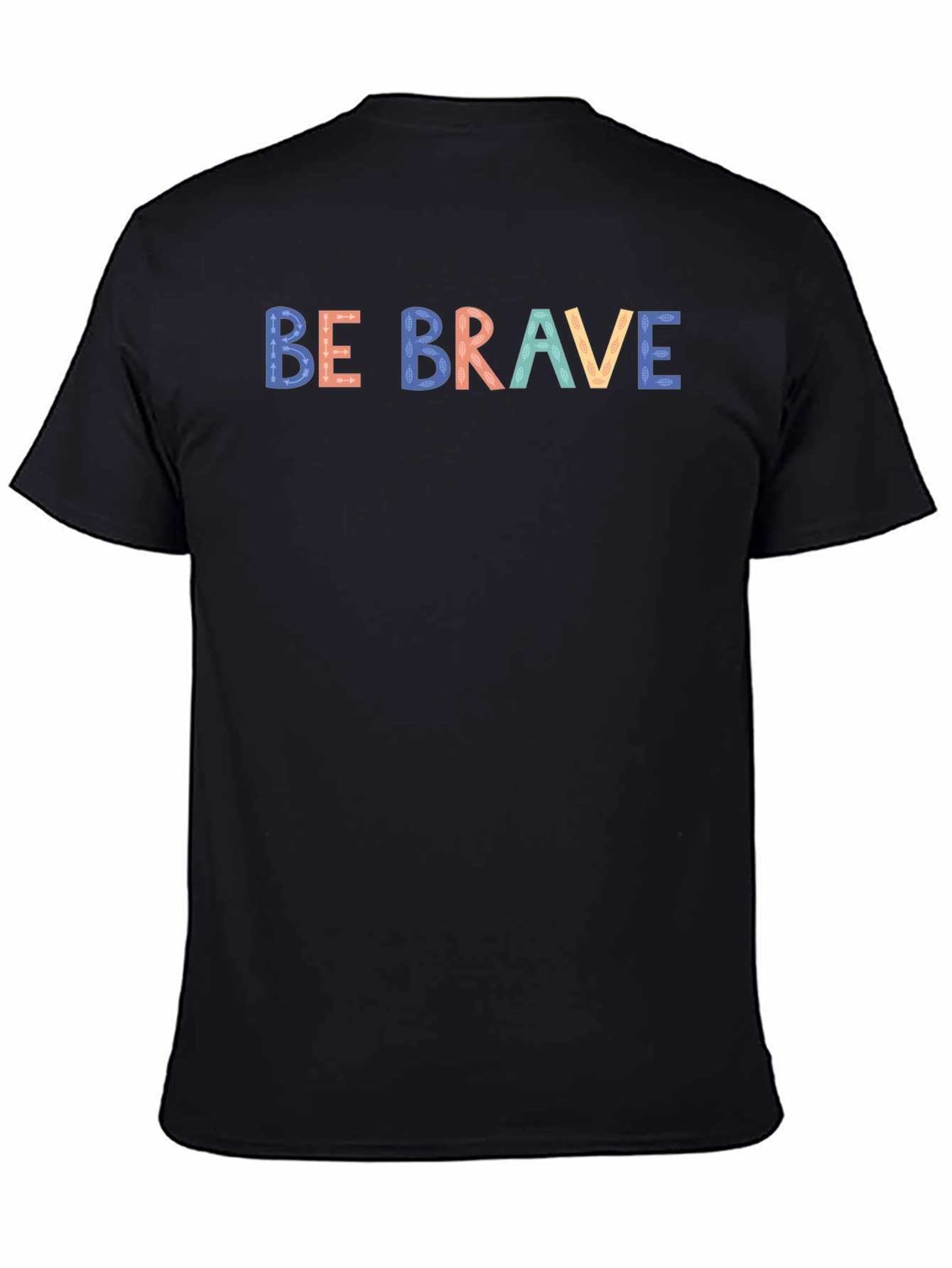 Be Brave Graphic Tee - Motivational Design