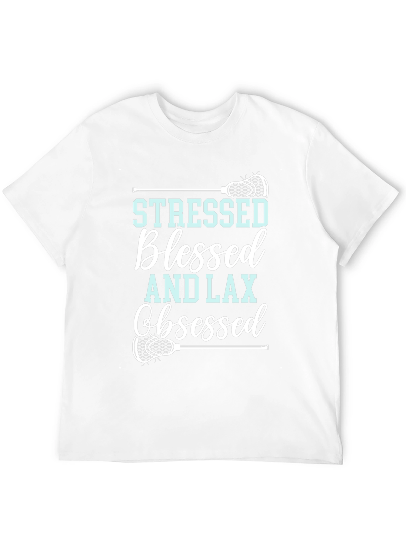 Stressed Blessed And Lax Obsessed T-Shirt