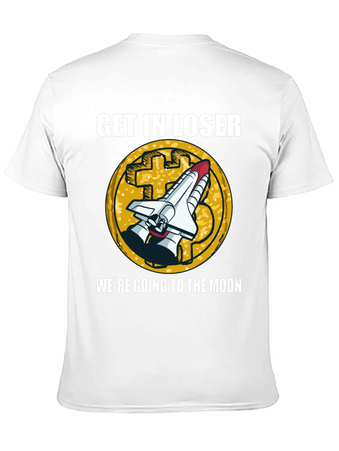 Get In Loser Moon T-Shirt