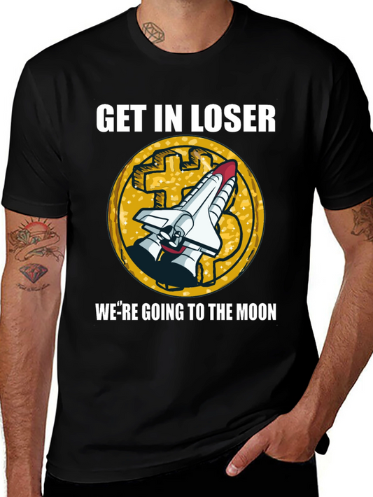 Get In Loser Moon T-Shirt