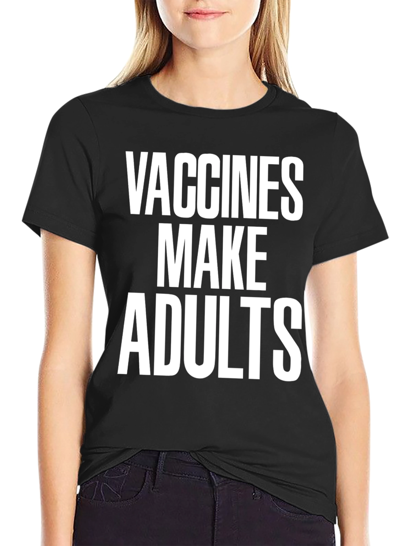 Vaccines Make Adults Black T-Shirt