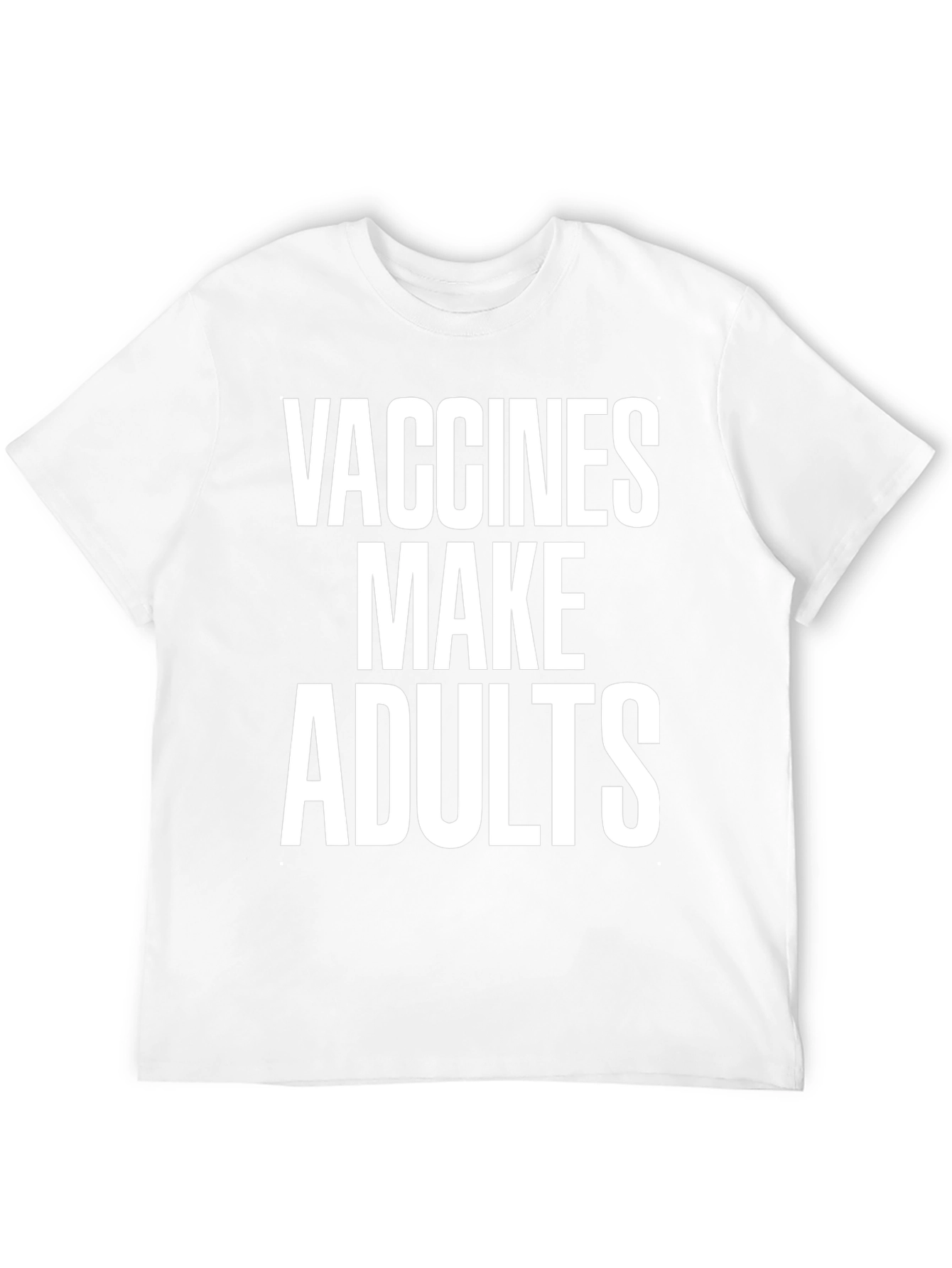 Vaccines Make Adults Black T-Shirt