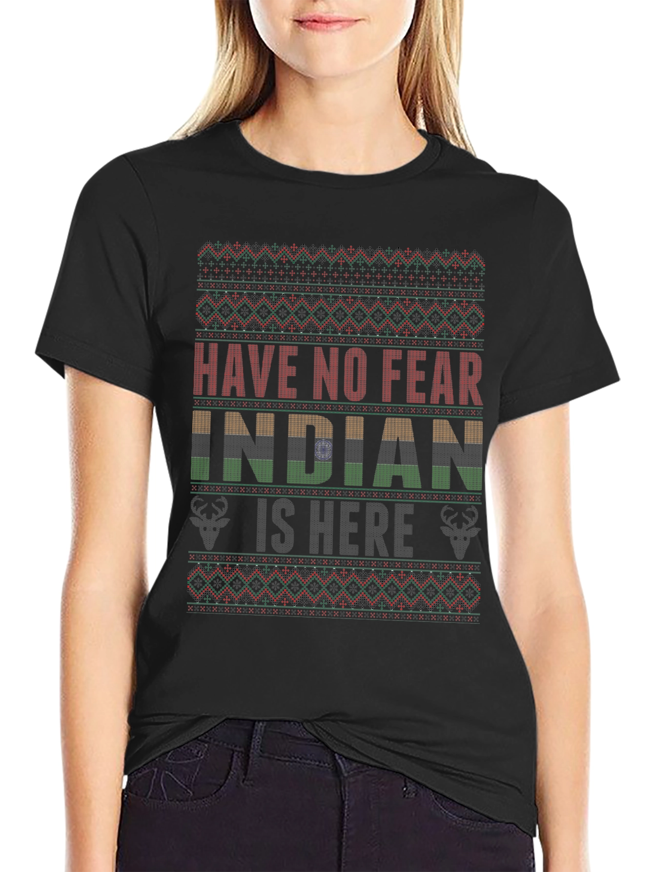 Have No Fear Indian is Here T-Shirt