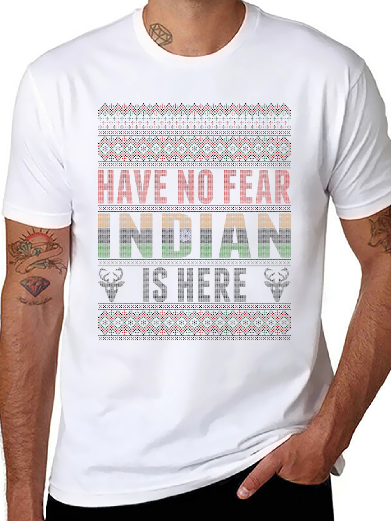 Have No Fear Indian is Here T-Shirt