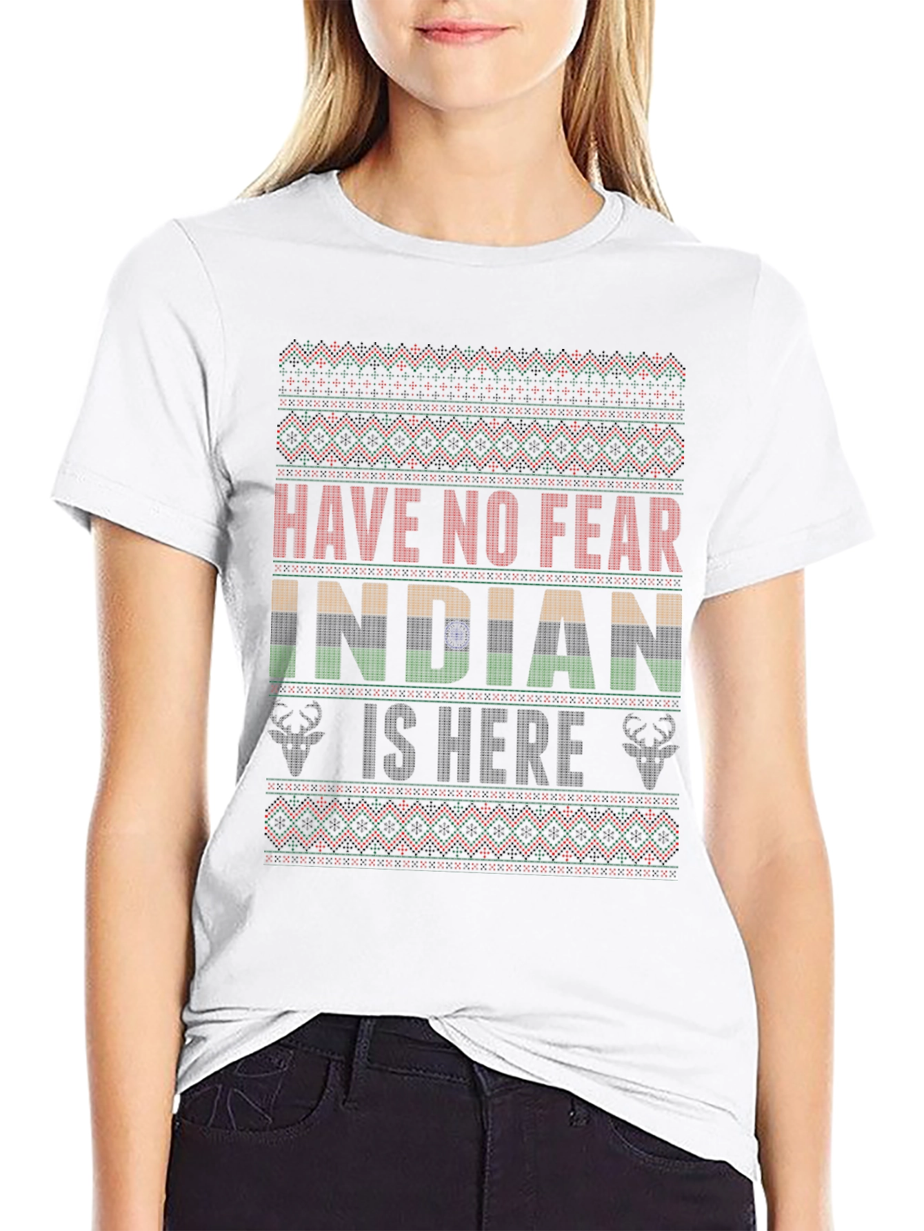 Have No Fear Indian is Here T-Shirt