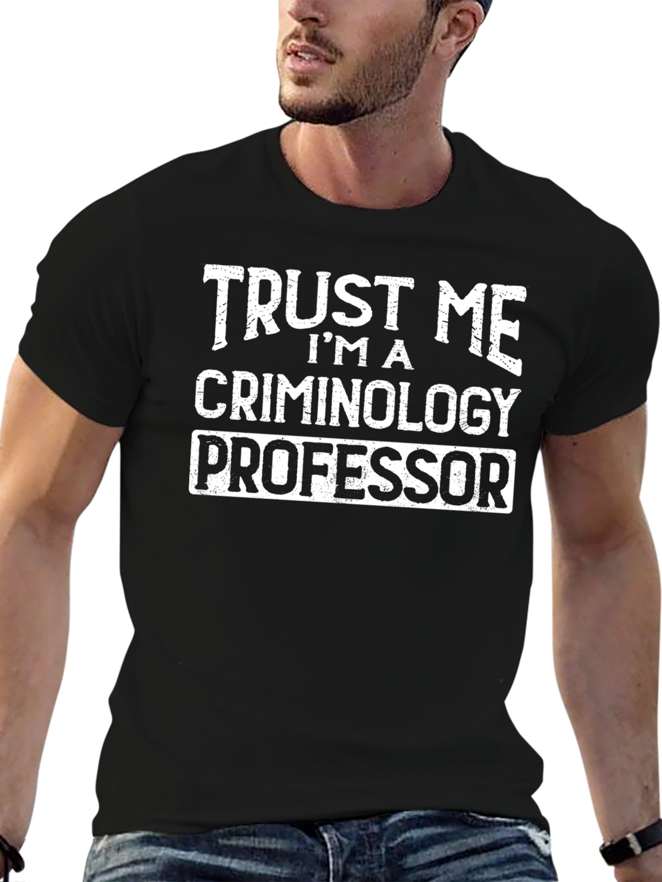 Trust Me Criminology Professor T-Shirt Funny Tee