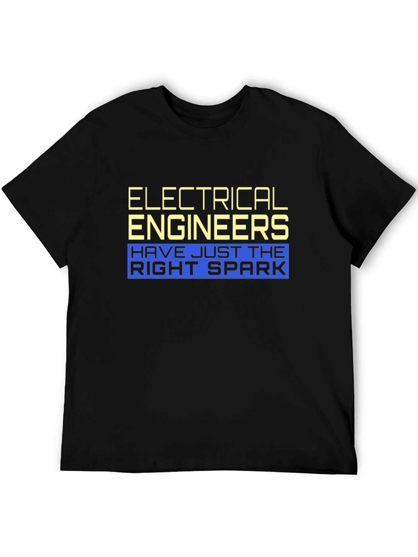 Electrical Engineers Right Spark Black T-Shirt