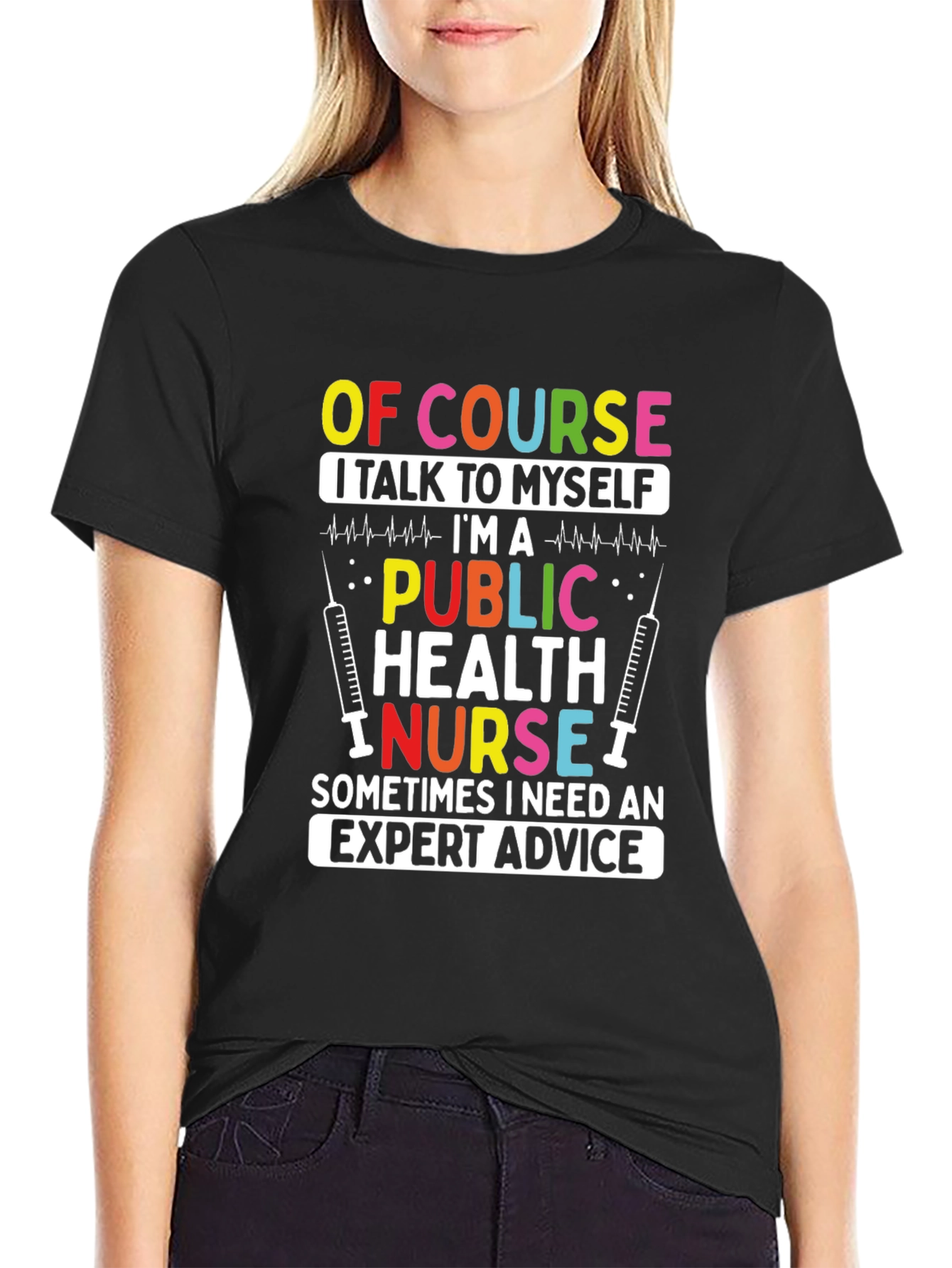 Public Health Nurse T-Shirt: Expert Advice Apparel