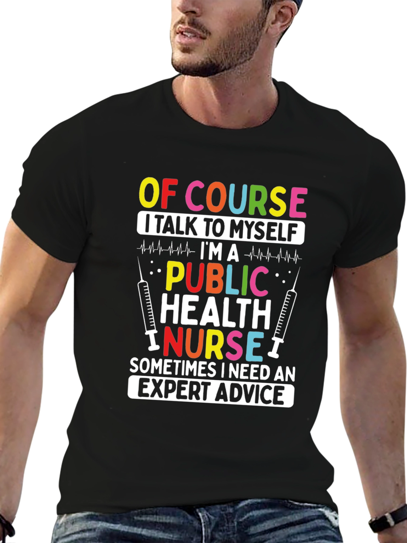 Public Health Nurse T-Shirt: Expert Advice Apparel