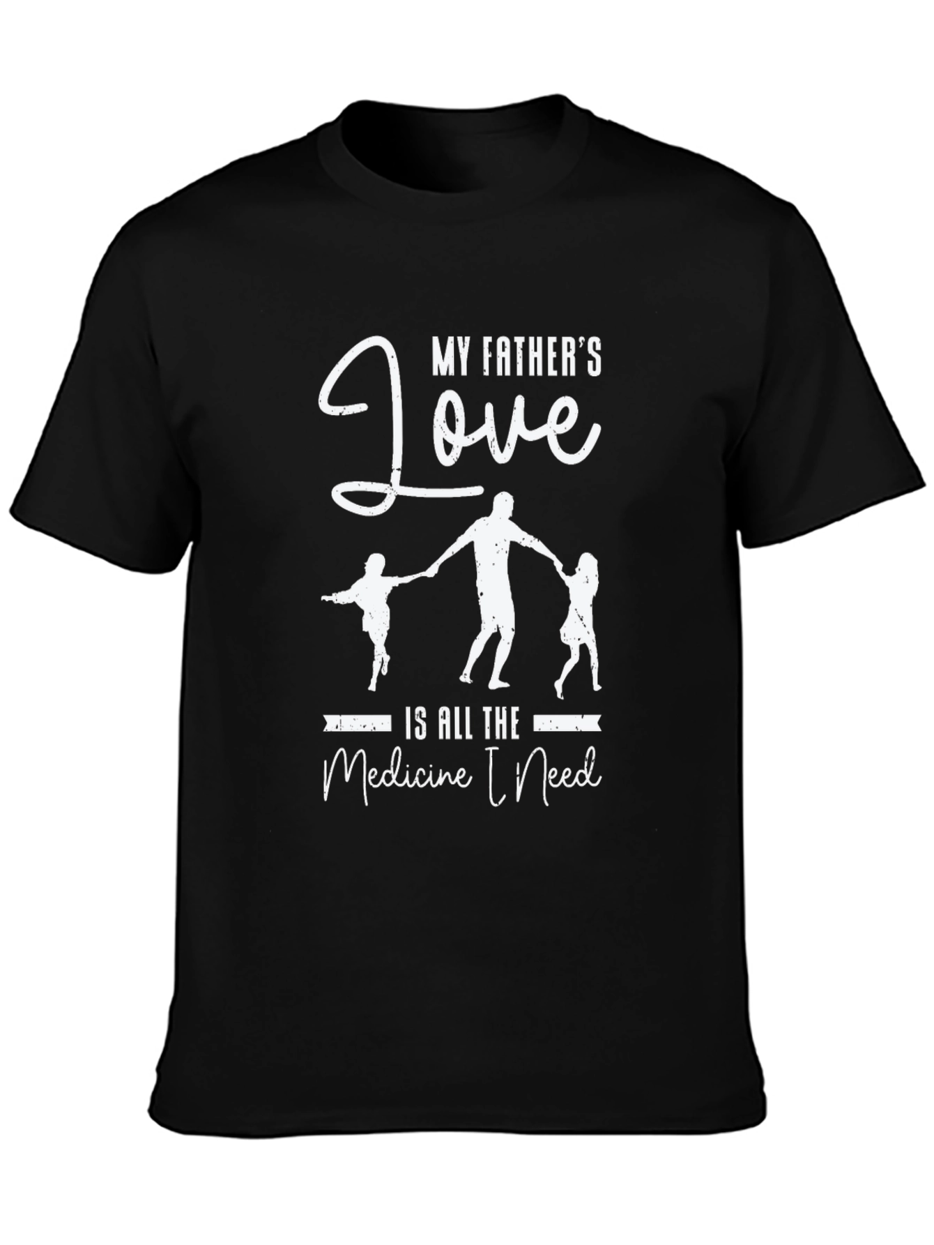 My Fathers Love Black T-Shirt