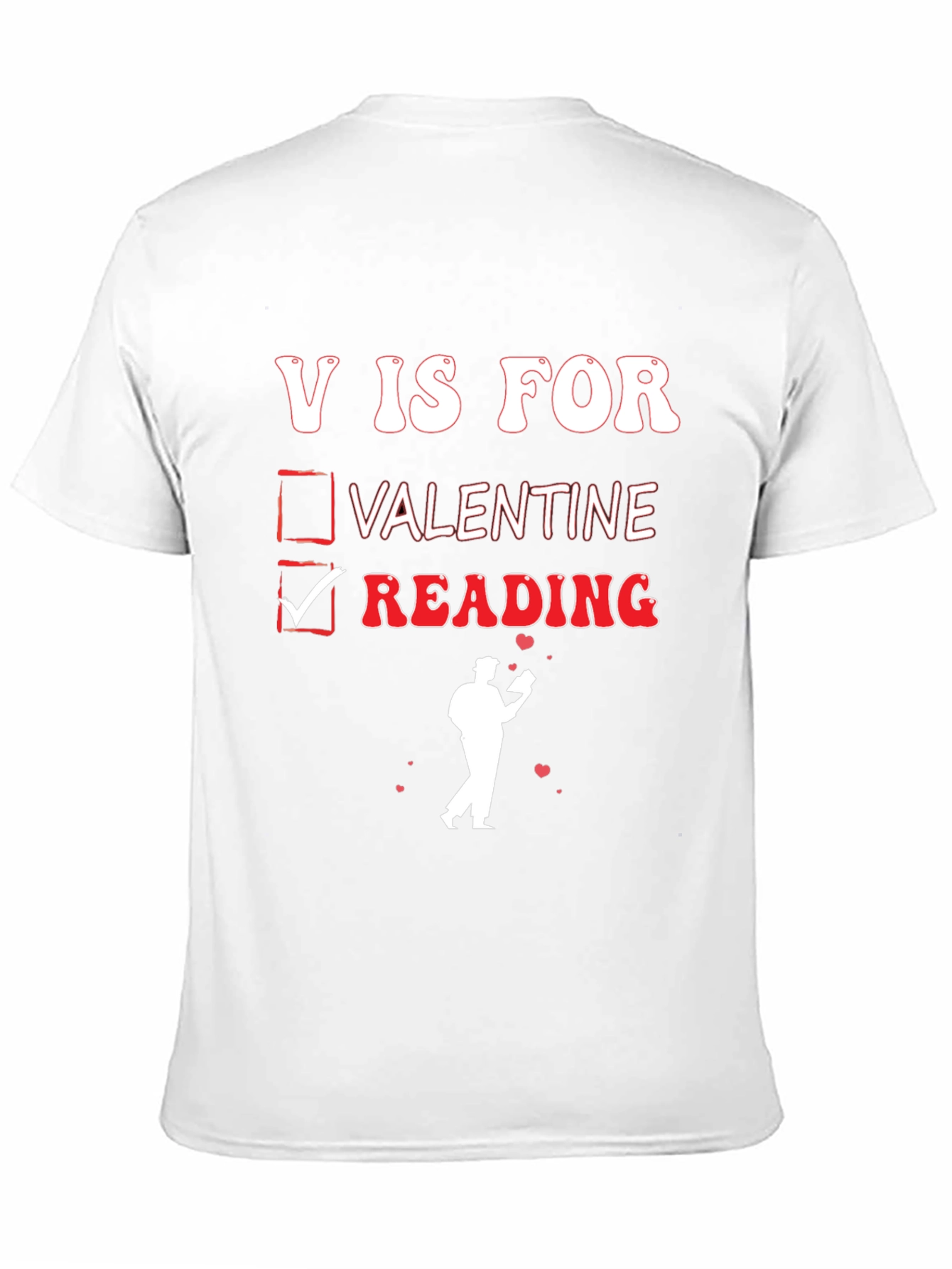 V is for Reading Valentines Day T-Shirt