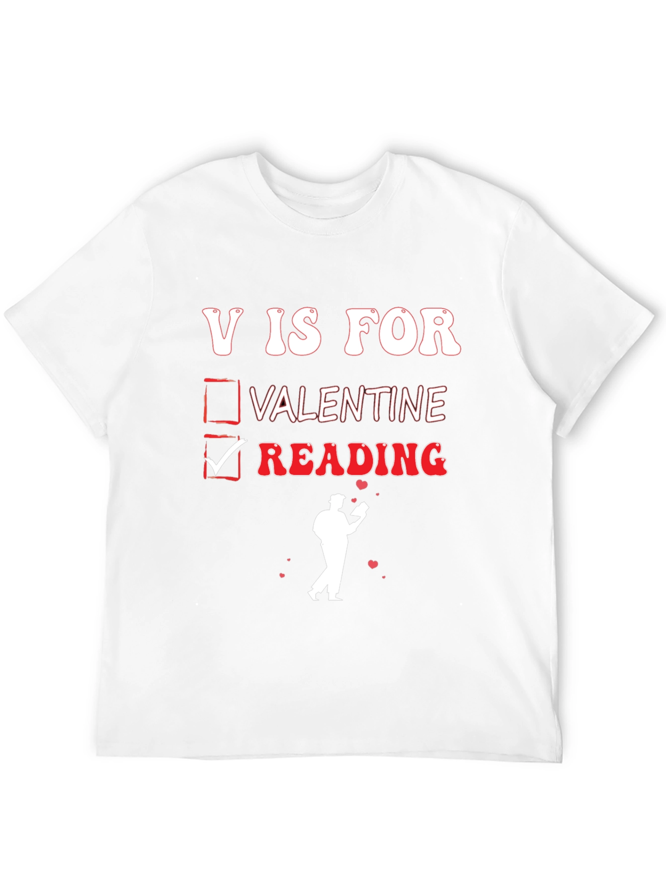 V is for Reading Valentines Day T-Shirt