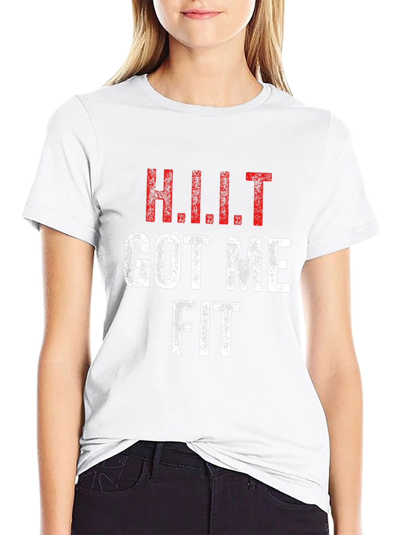 HIIT Got Me Fit T-Shirt