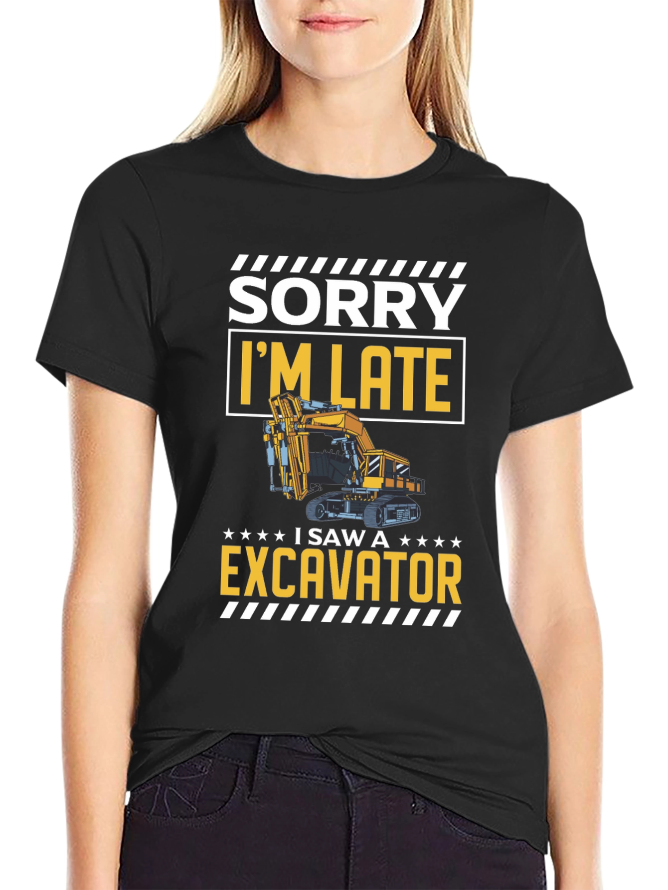 Funny Excavator T-Shirt - Sorry Im Late!