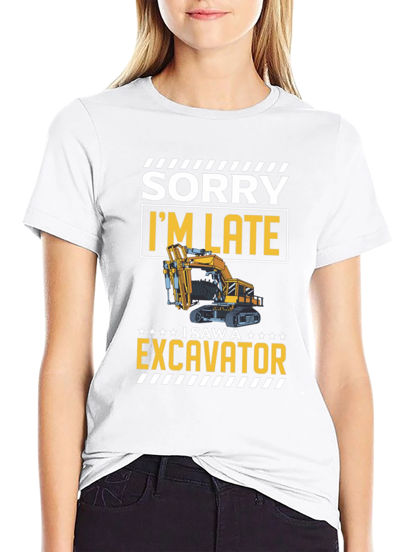 Funny Excavator T-Shirt - Sorry Im Late!