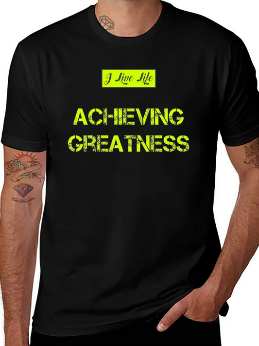 Achieving Greatness Graphic Tee