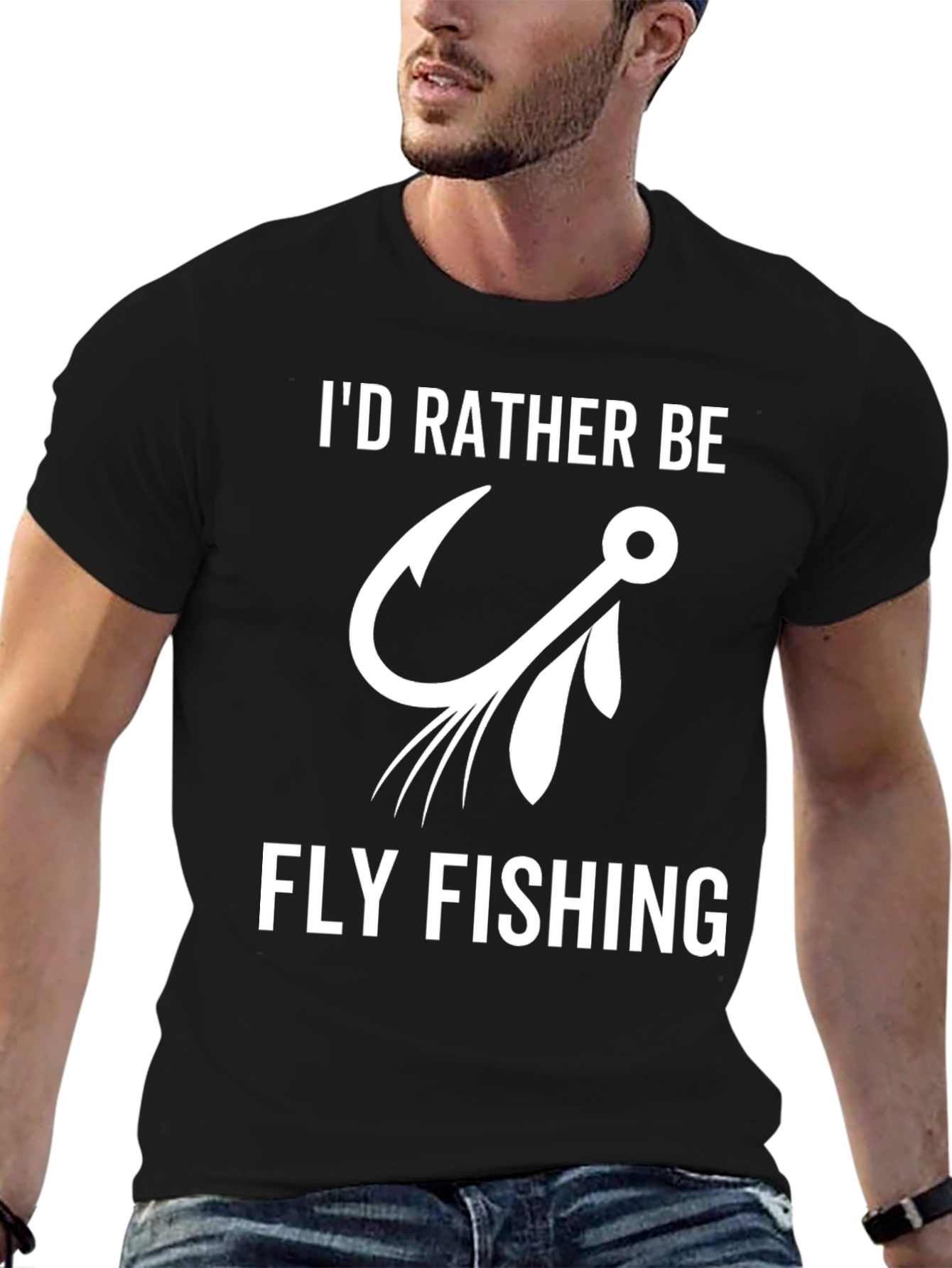 Fly Fishing T-Shirt: Id Rather Be