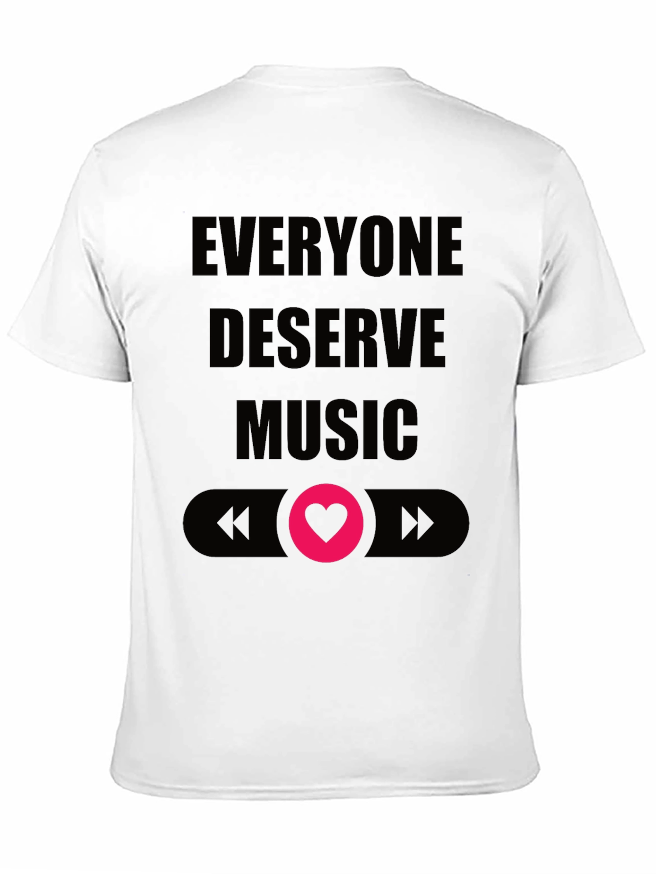 Everyone Deserves Music Tee - Black Crew Neck T-Shirt