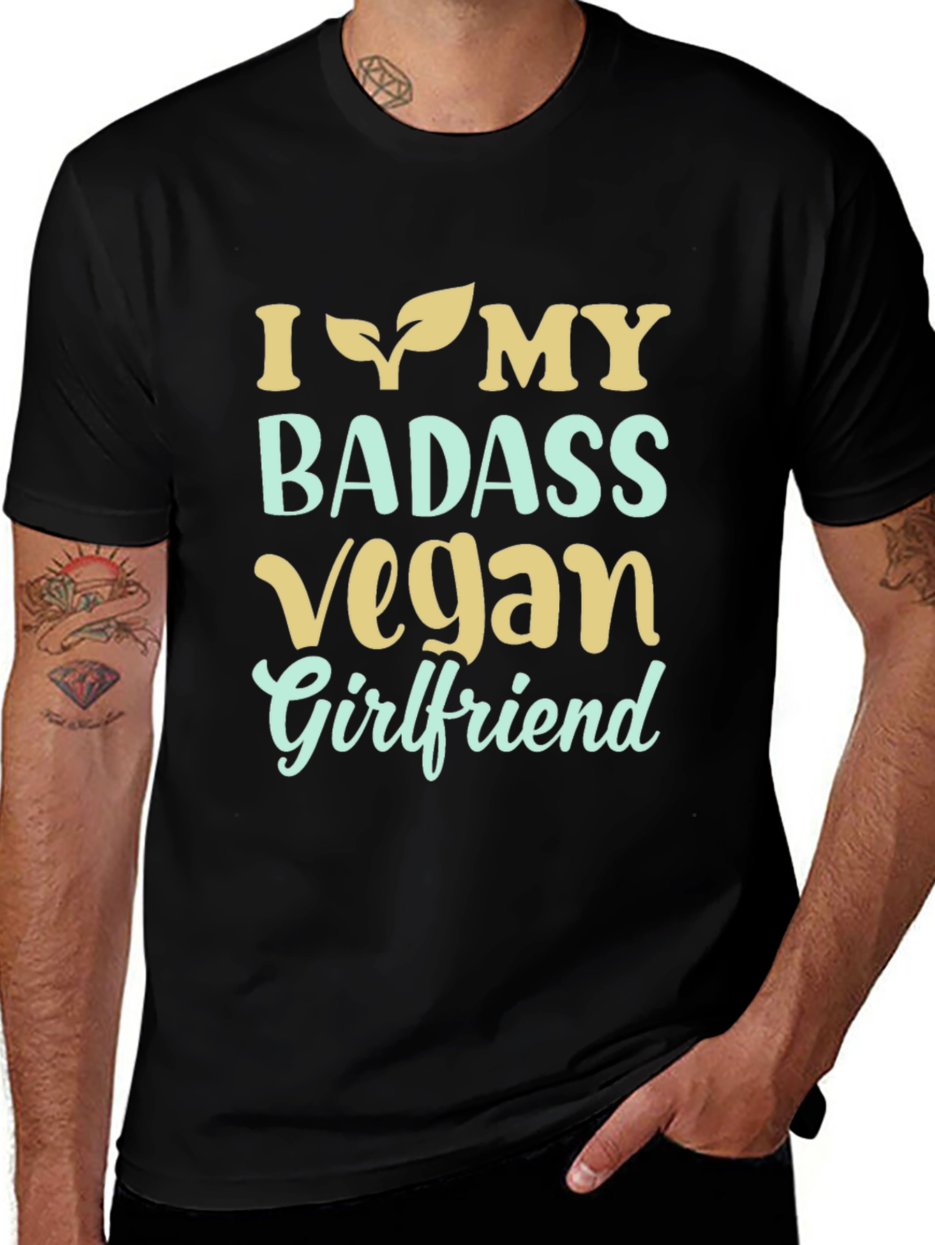 I Love My Badass Vegan Girlfriend T-Shirt