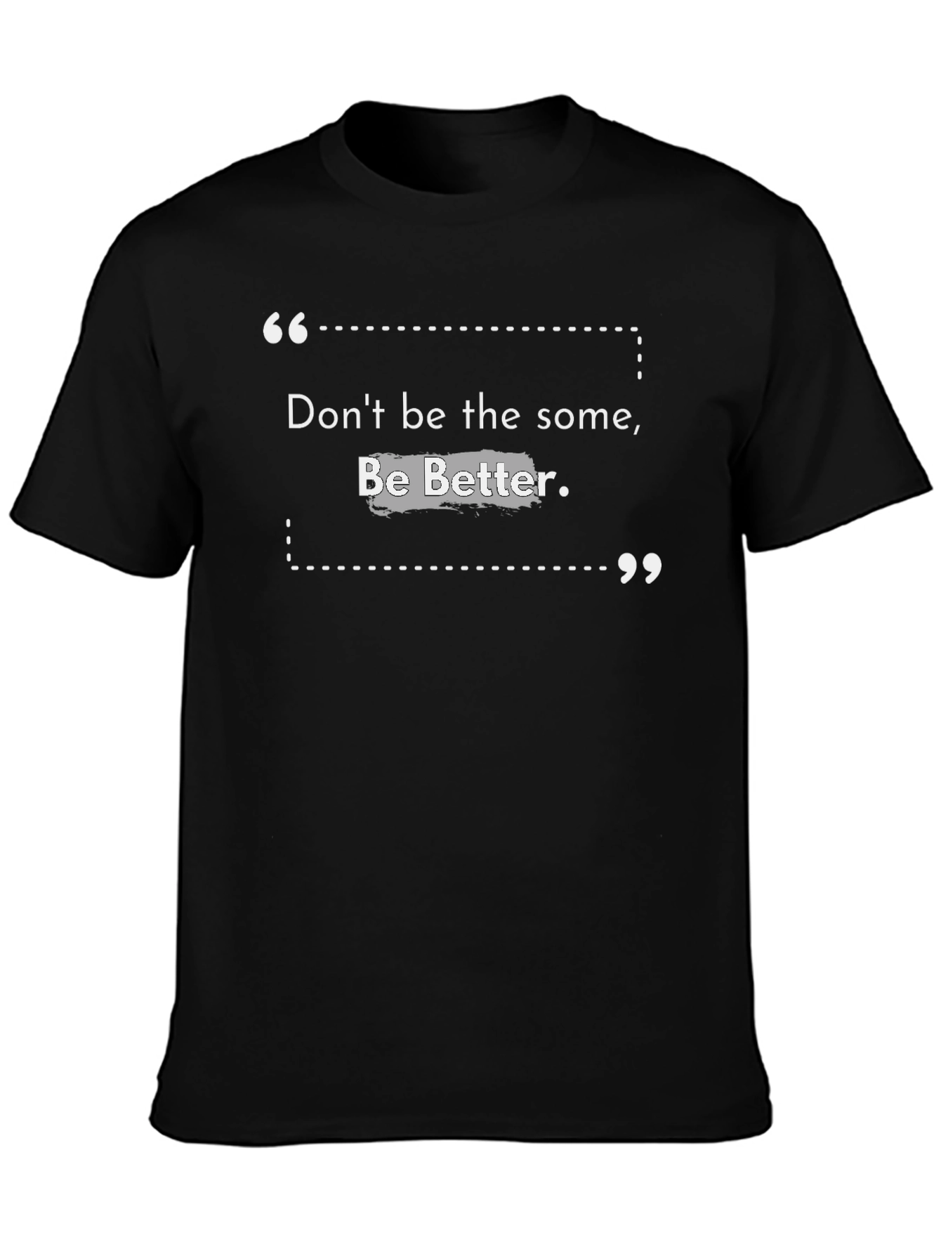 Be Better Black Graphic Tee - Inspirational T-Shirt