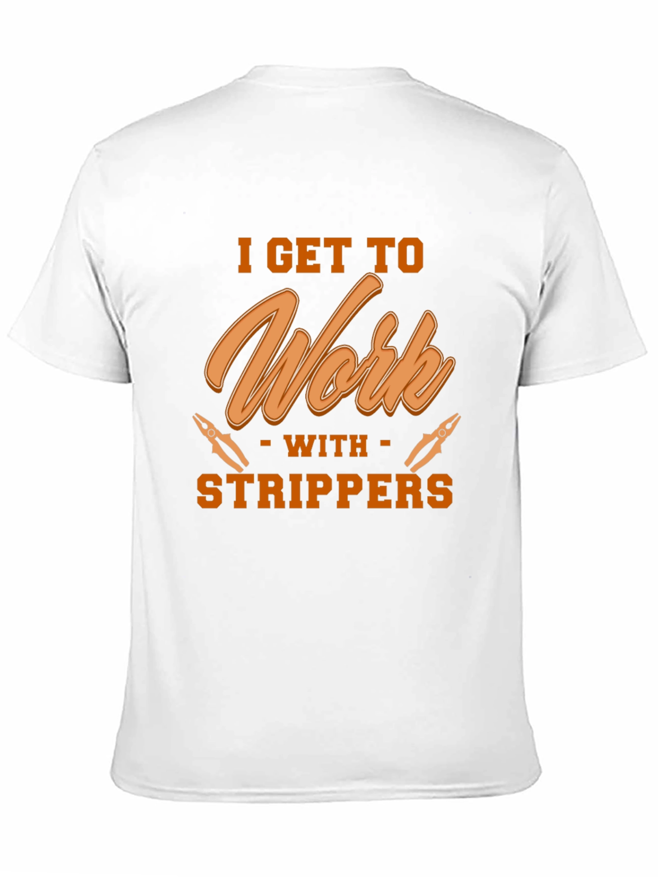 I Get To Work With Strippers Black T-Shirt