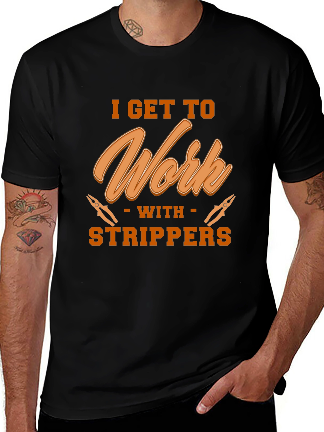 I Get To Work With Strippers Black T-Shirt