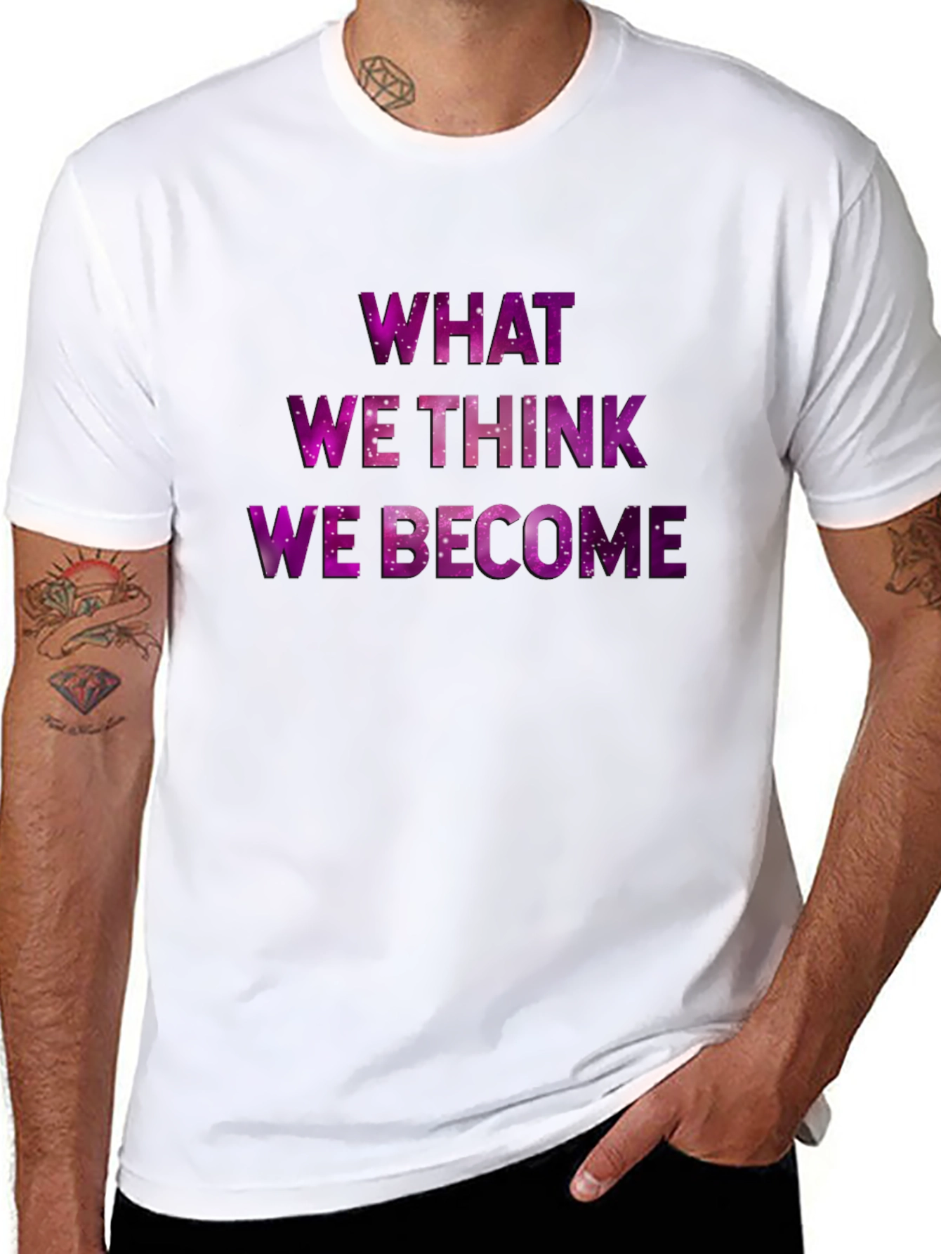 Inspirational Galaxy T-Shirt - What We Think We Become
